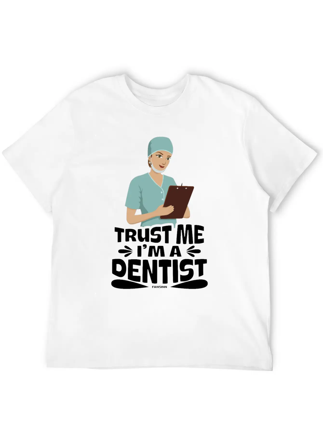 Trust Me I Am A Dentist Basic Graphic T-Shirt – Daily Comfort In Soft Cotton