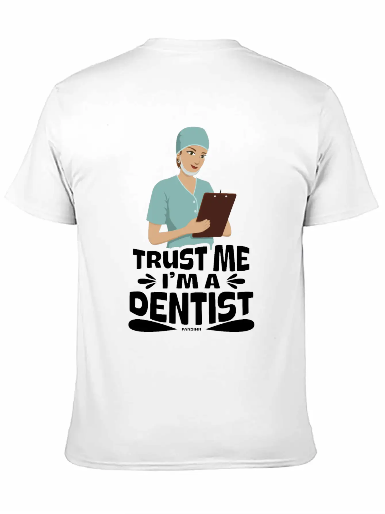 Trust Me I Am A Dentist Basic Graphic T-Shirt – Daily Comfort In Soft Cotton