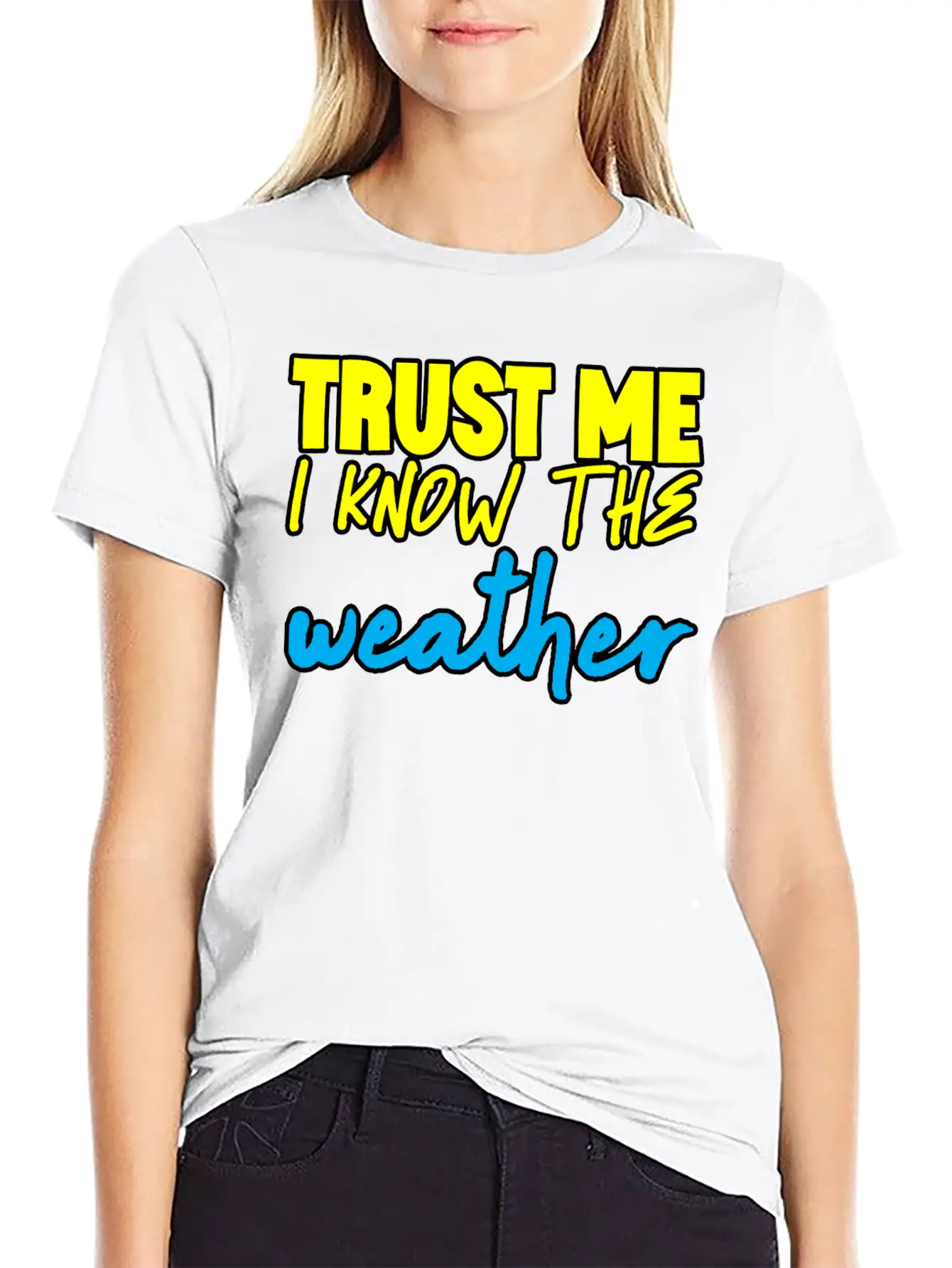 Trust Me I Know The Weather 3 Basic Graphic T-Shirt – Daily Comfort In Soft Cotton