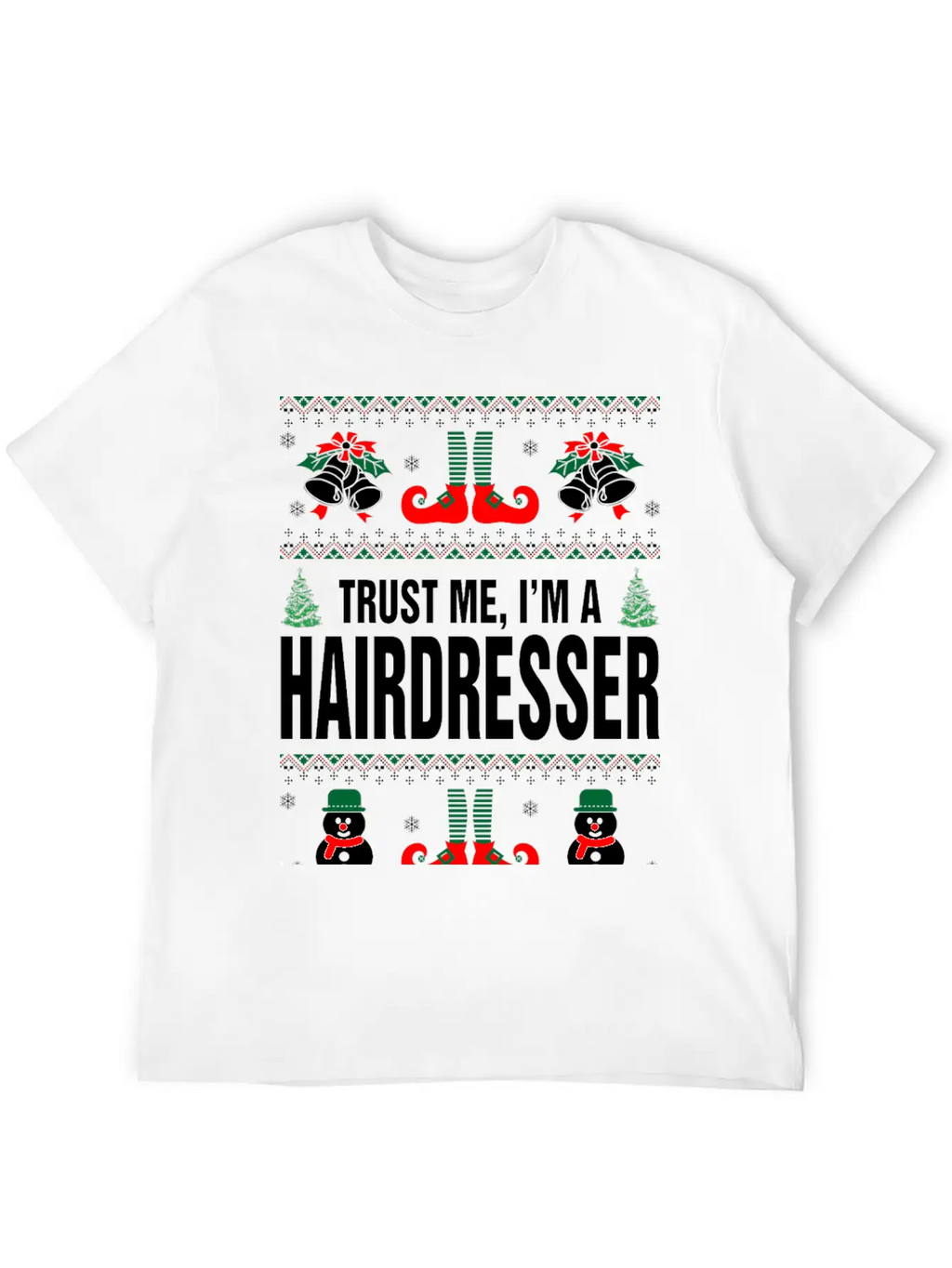 Trust Me, I'M A Hairdresser Basic Graphic T-Shirt – Daily Comfort In Soft Cotton