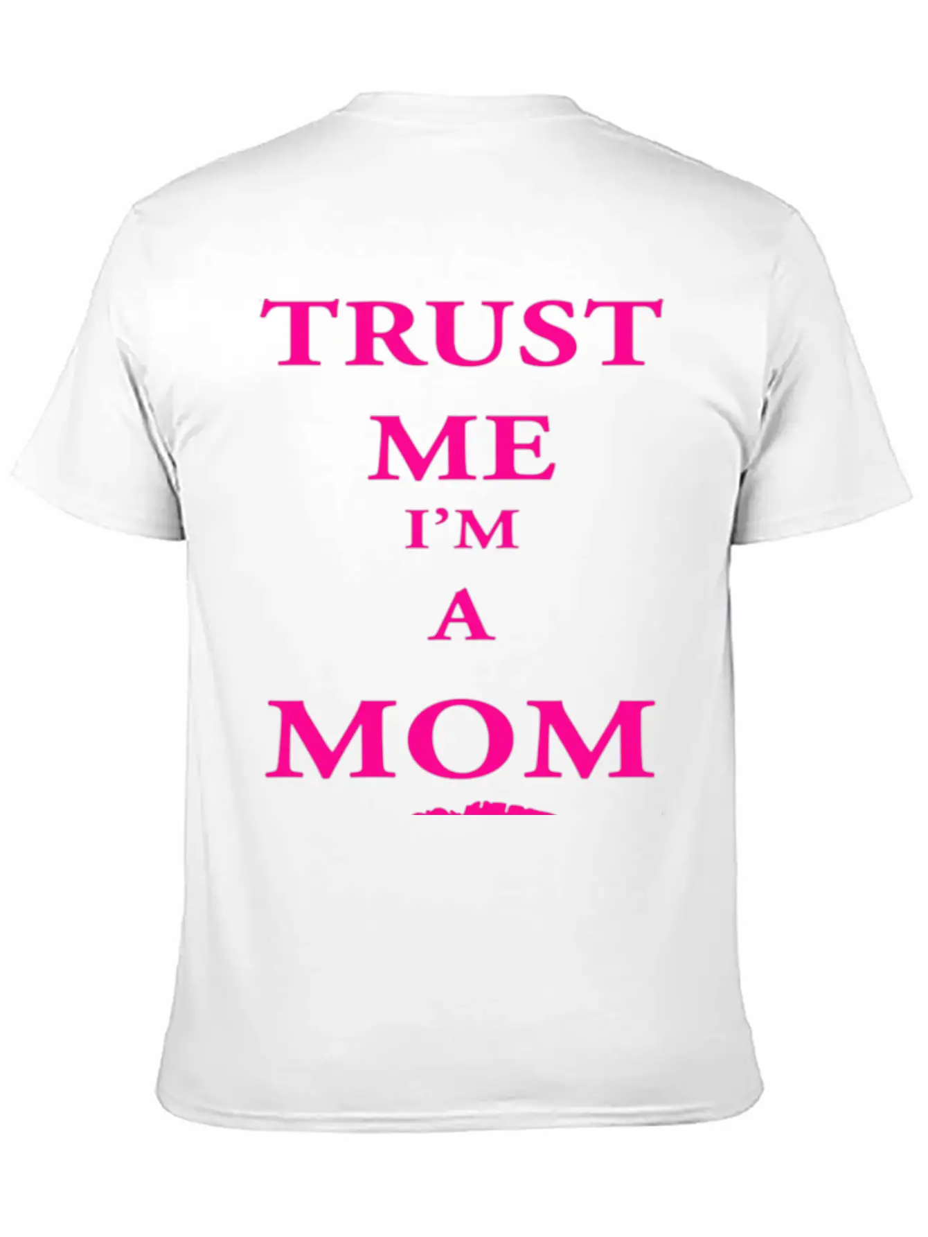 Trust Me I'm A Mom Breathable Soft Cotton T-Shirt – Timeless Casual Look