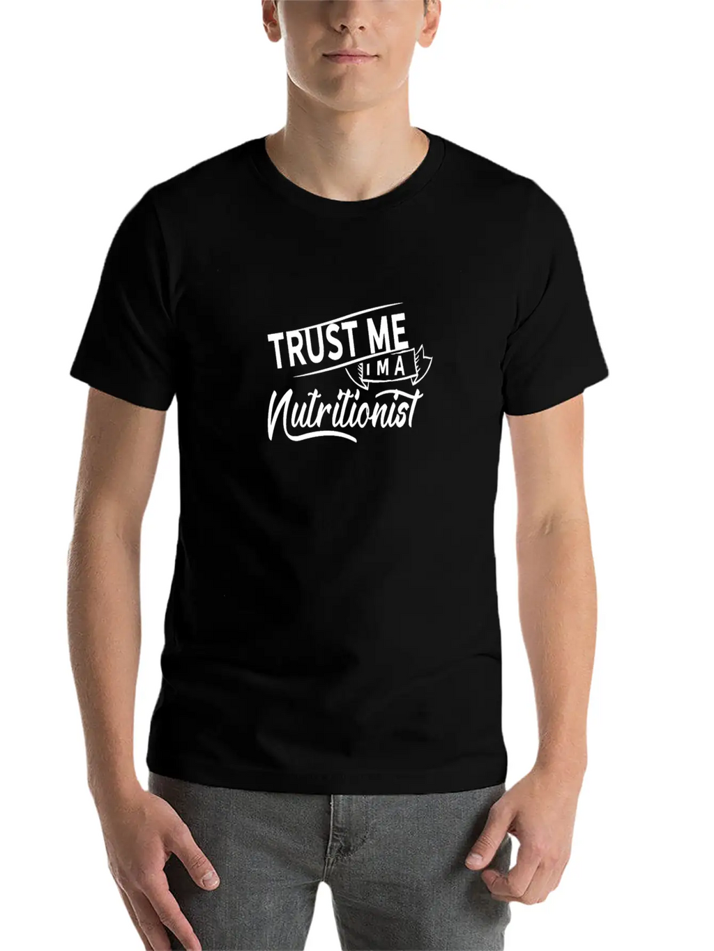 Trust Me I'm A Nutritionist Dietician Nutrition Relaxed Everyday Tee – Lightweight And Durable Cotton