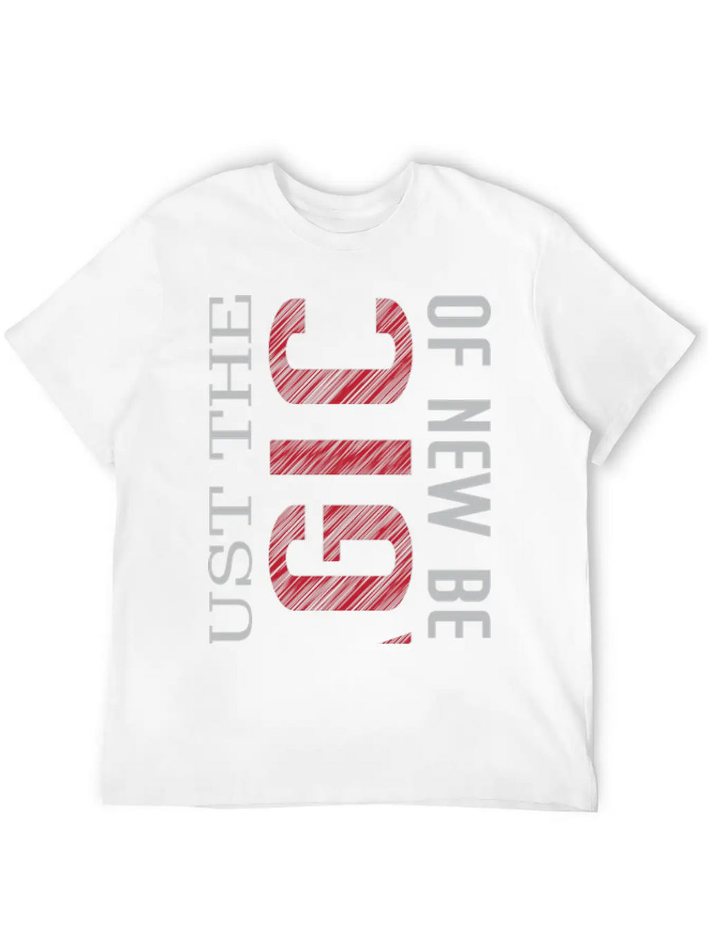 Trust The Magic Of New Beginnings Unisex Casual T-Shirt – Clean Design For Daily Comfort