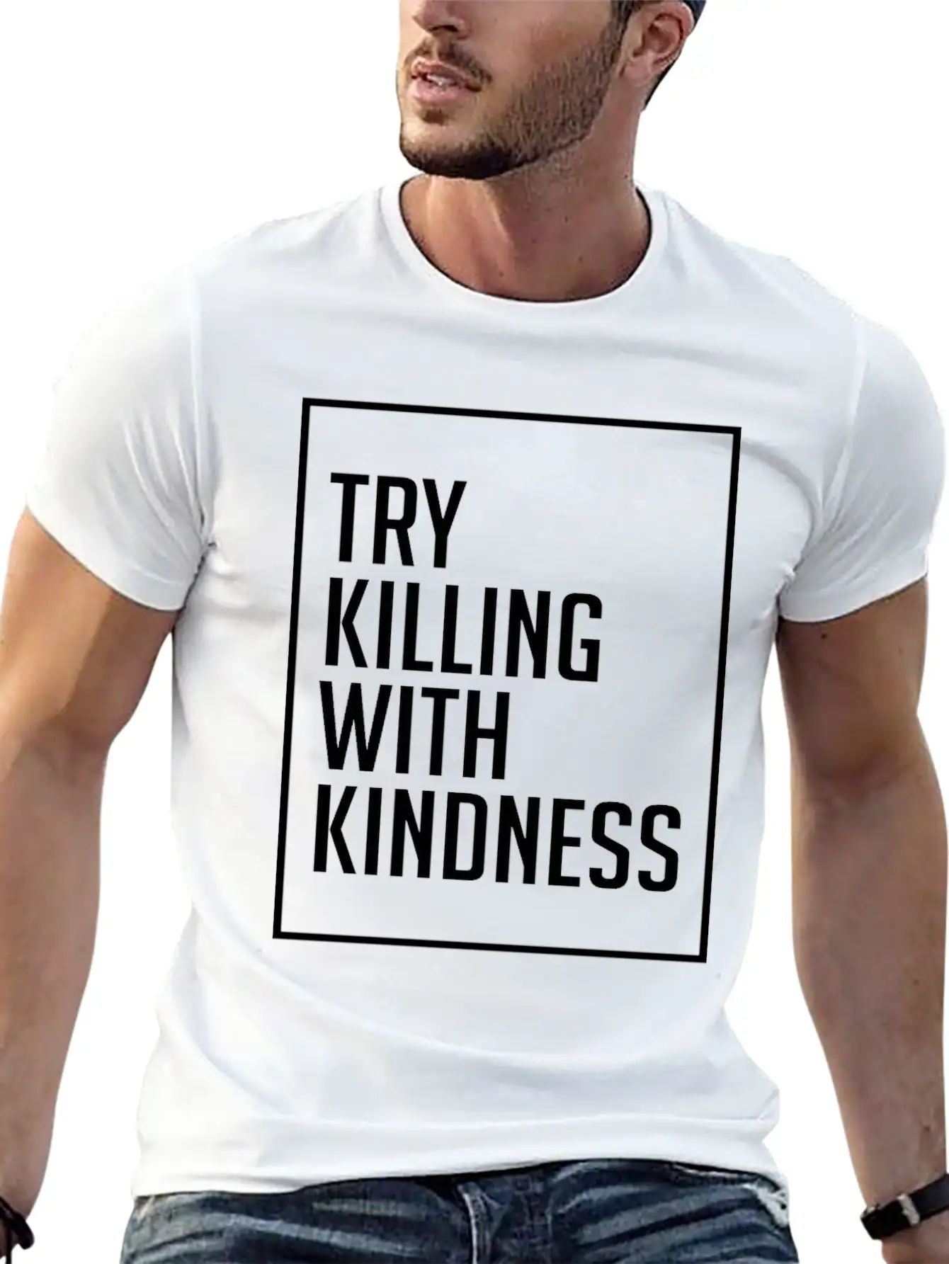 Try Killing With Kindness - Kindness Breathable Graphic T-Shirt – Perfect For Casual Days