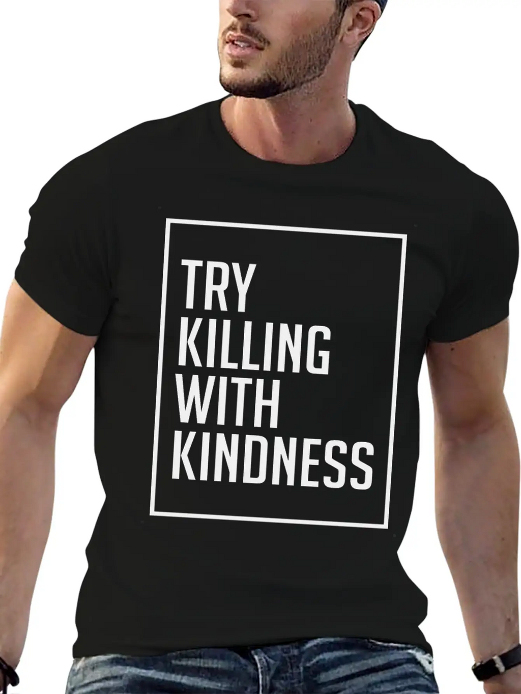 Try Killing With Kindness - Kindness Breathable Graphic T-Shirt – Perfect For Casual Days