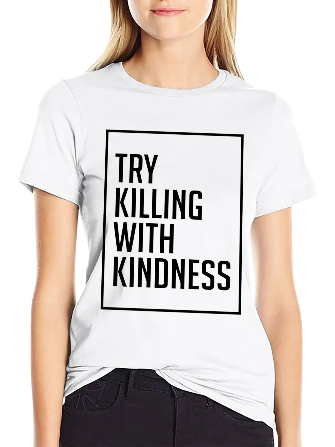Try Killing With Kindness - Kindness Breathable Graphic T-Shirt – Perfect For Casual Days