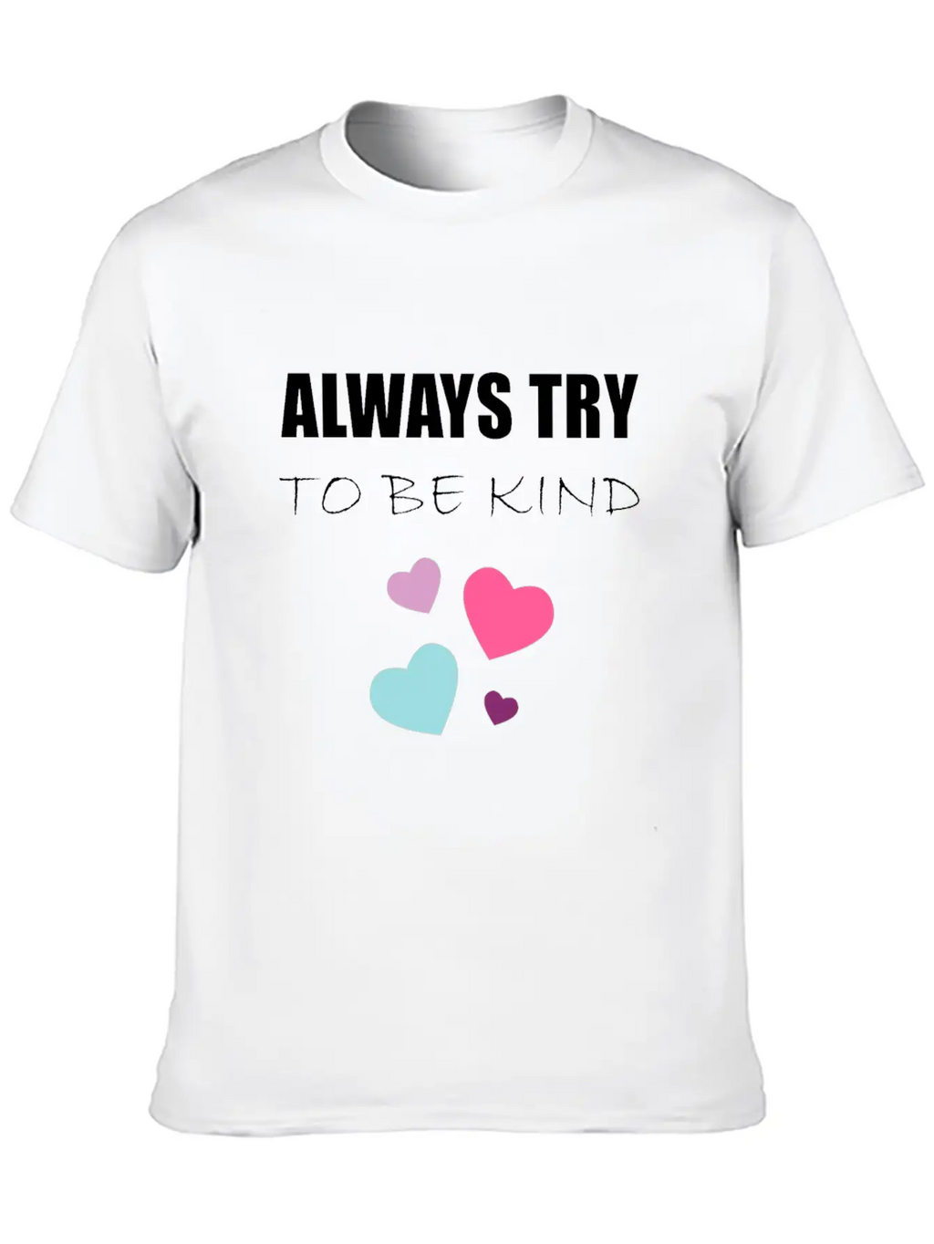 TRY TO BE KIND Essential Cotton Tee For Daily Outfits – Unisex Style