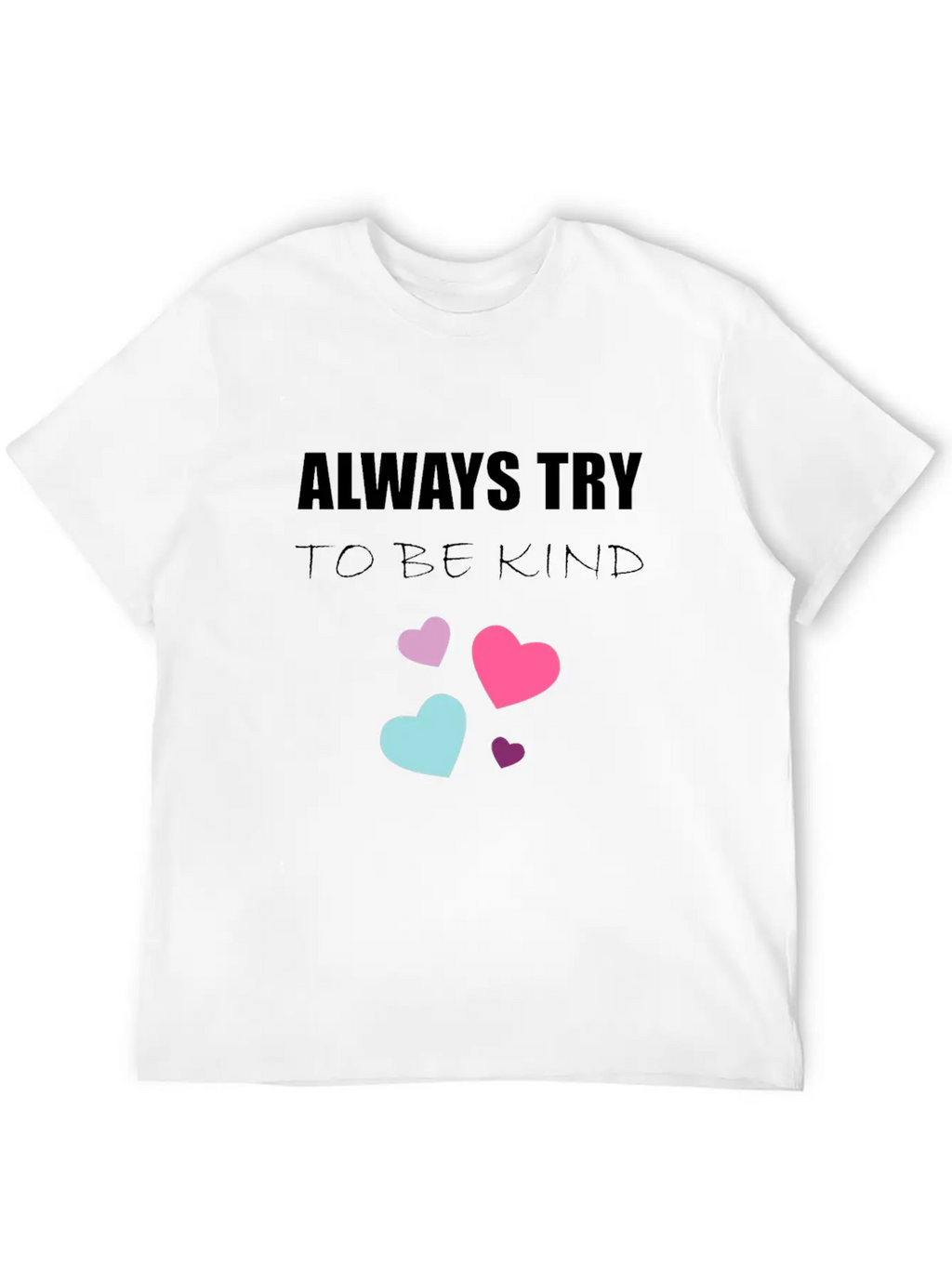 TRY TO BE KIND Essential Cotton Tee For Daily Outfits – Unisex Style