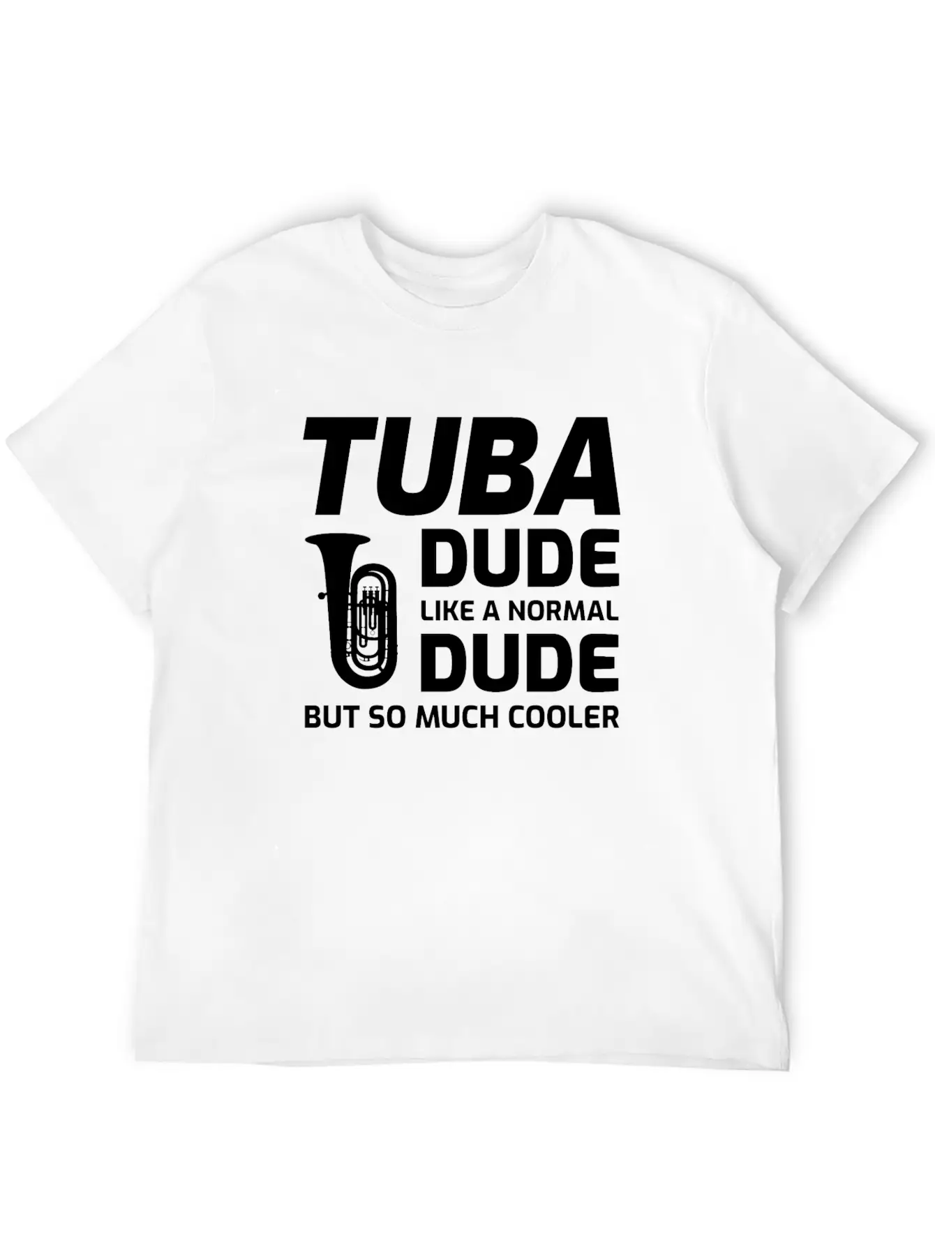 Tuba Marching Band Player Musical Instrument Relaxed Everyday Tee – Lightweight And Durable Cotton