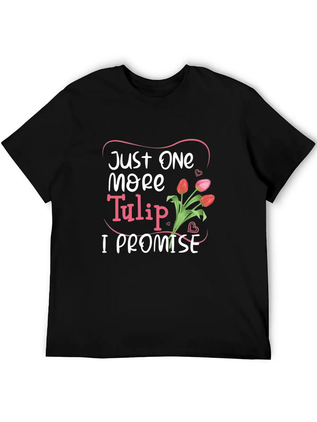 Tulips Tulip Flower Garden Gardening Gardener Relaxed Everyday Tee – Lightweight And Durable Cotton