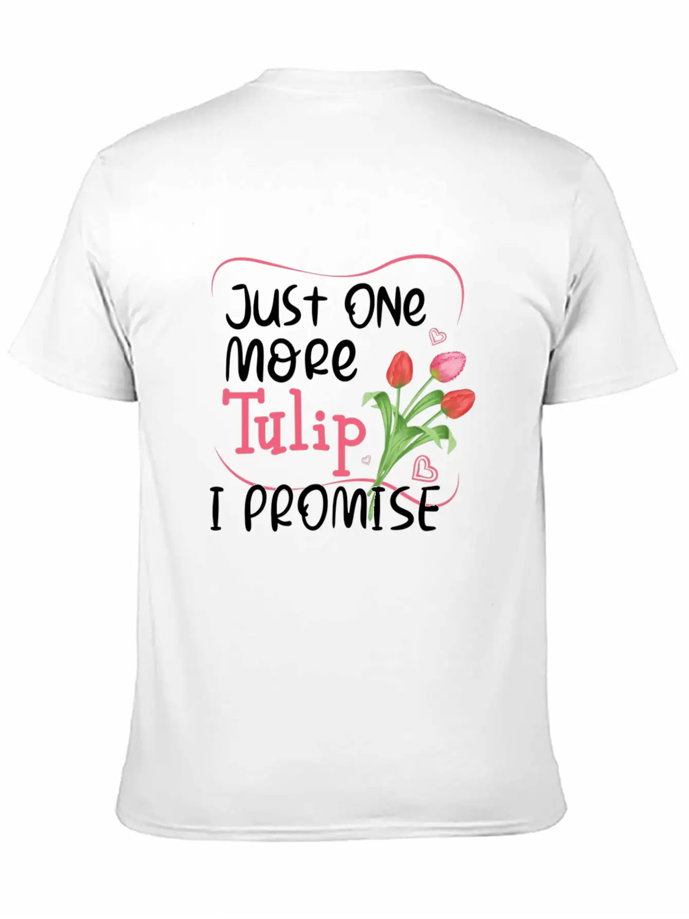 Tulips Tulip Flower Garden Gardening Gardener Relaxed Everyday Tee – Lightweight And Durable Cotton