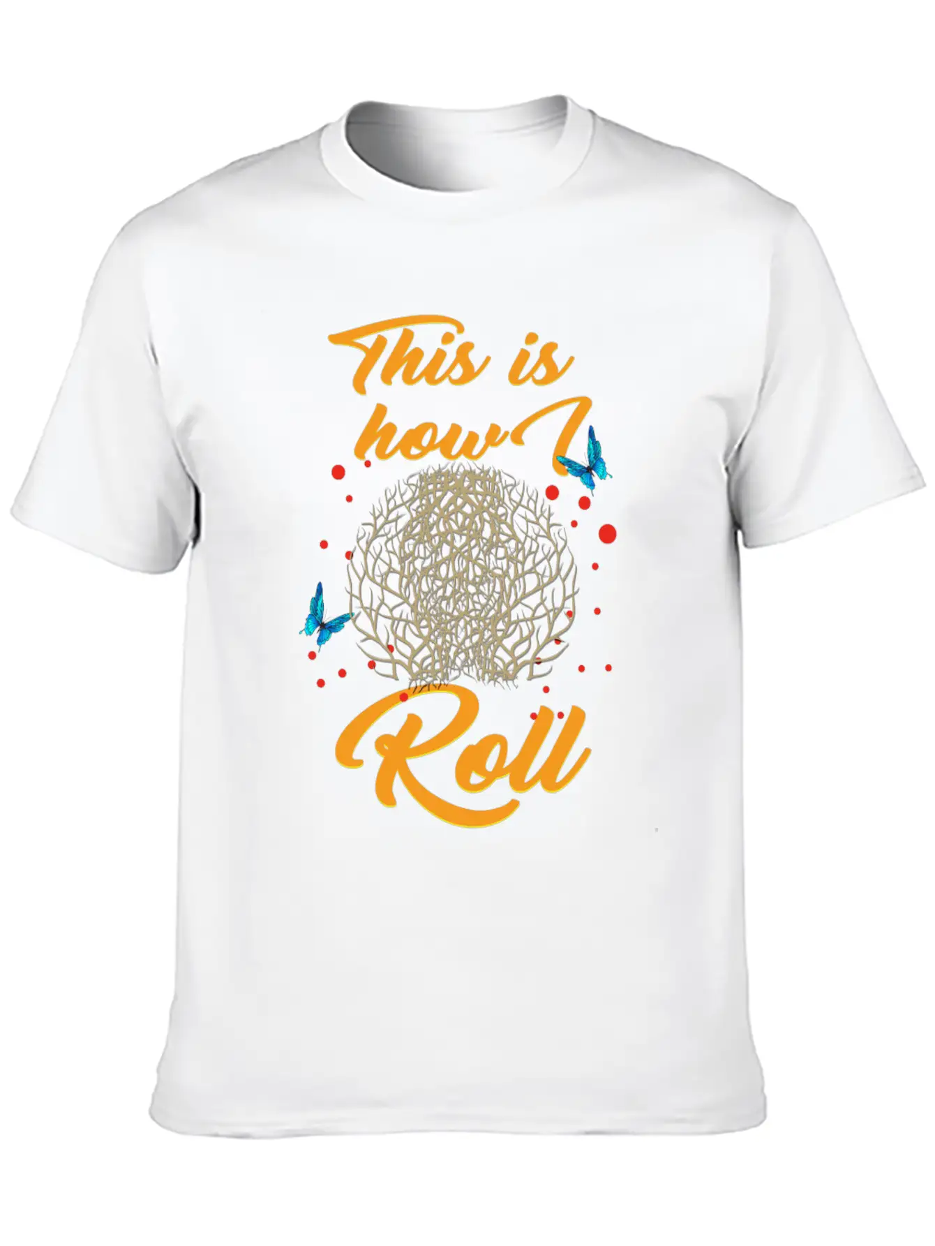 Tumbleweed Tshirt, This Is How We Roll, Desert Breathable Soft Cotton T-Shirt – Timeless Casual Look
