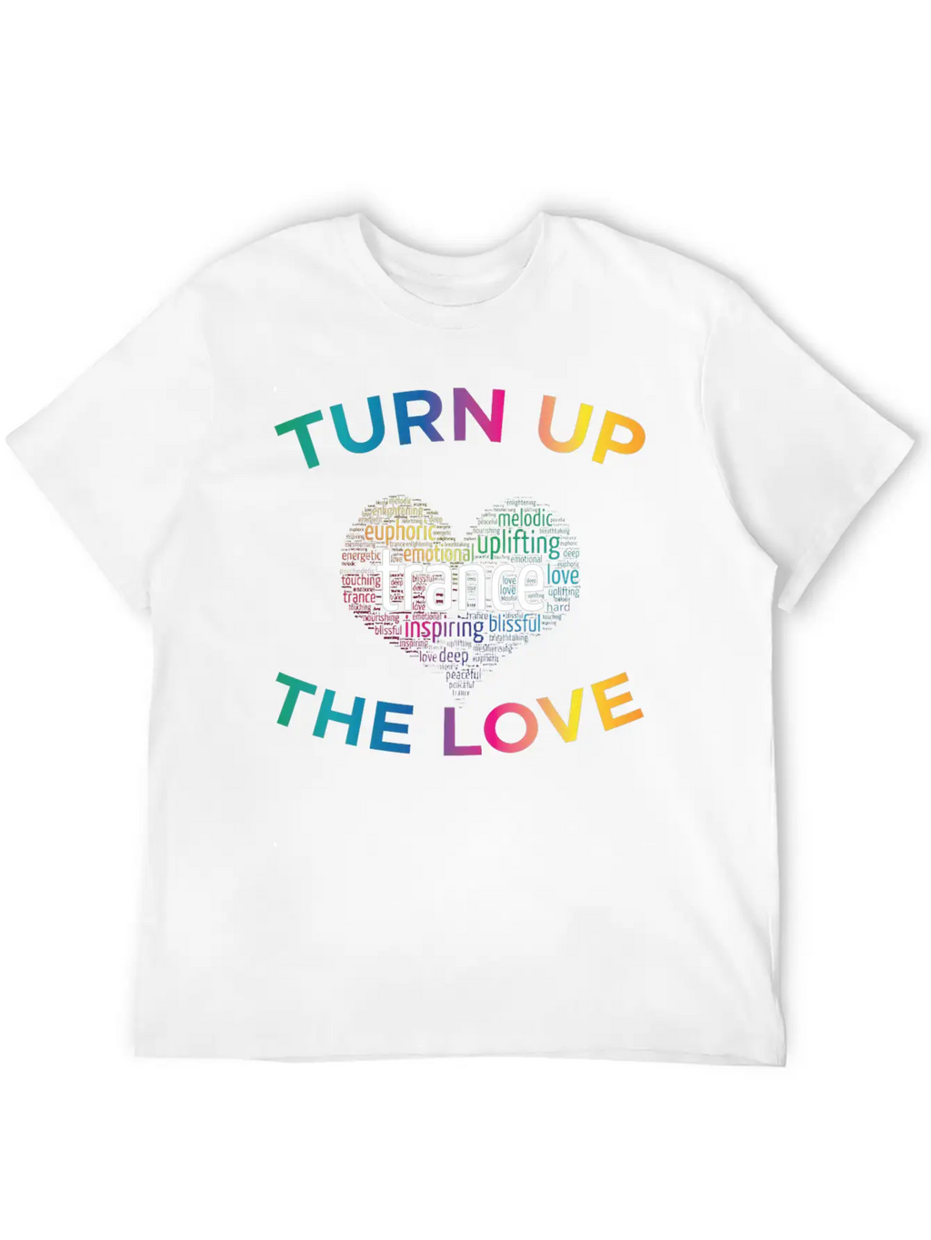 Turn Up The Love! Stylish Everyday T-Shirt – Unisex Basic Cotton Tee