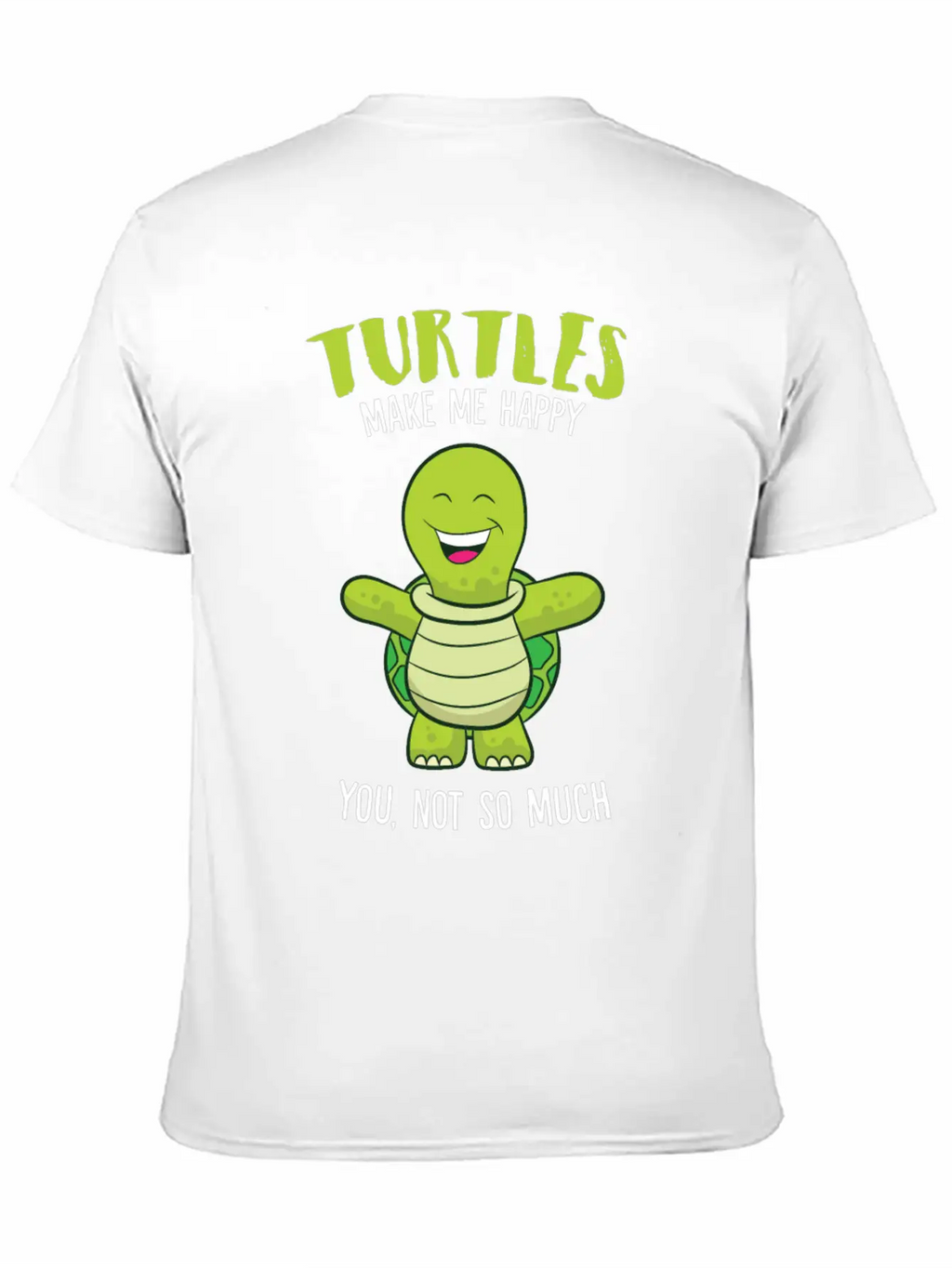 Turtles Make Me Happy Funny Turtle Relaxed Everyday Tee – Lightweight And Durable Cotton