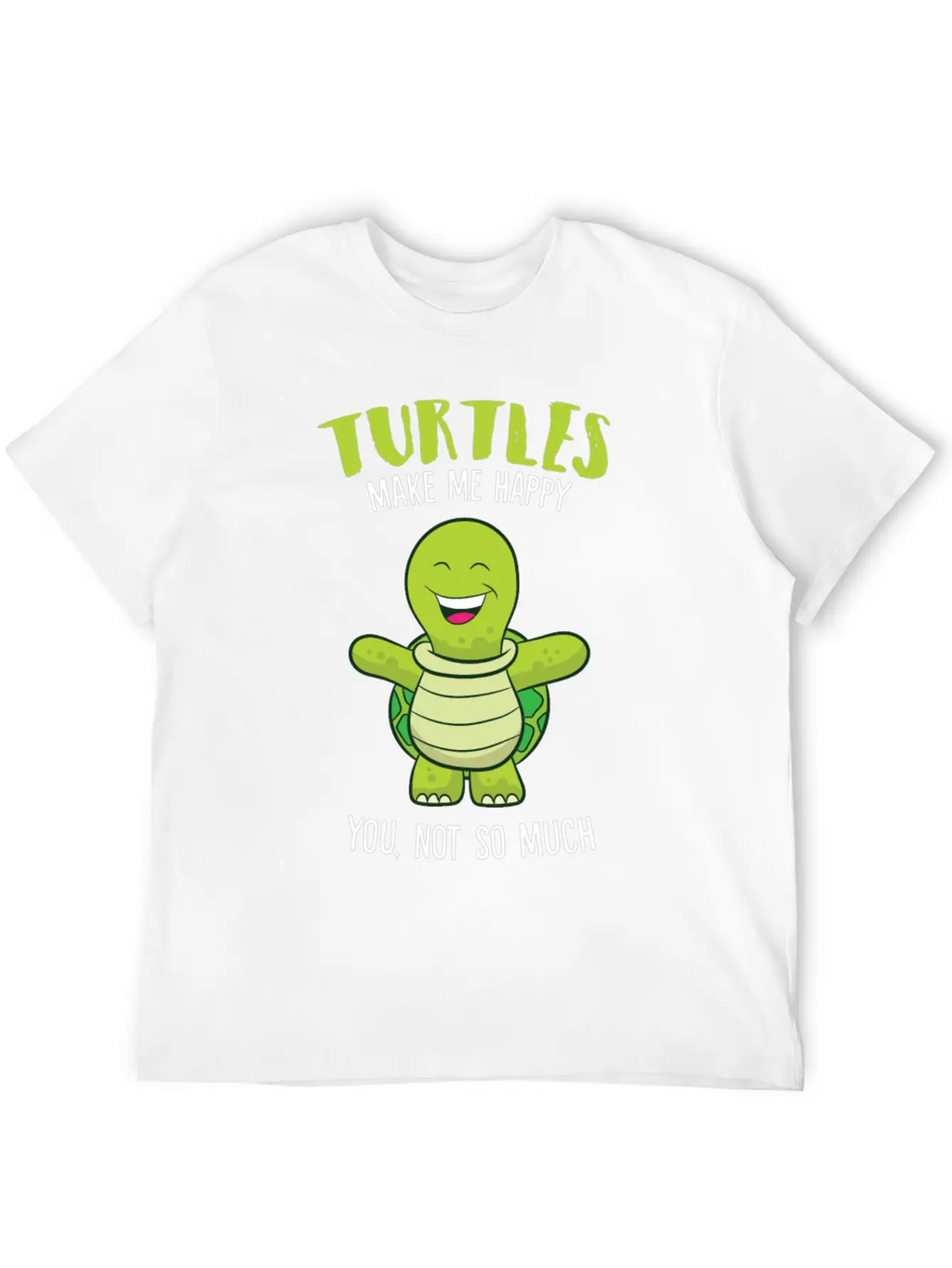 Turtles Make Me Happy Funny Turtle Relaxed Everyday Tee – Lightweight And Durable Cotton