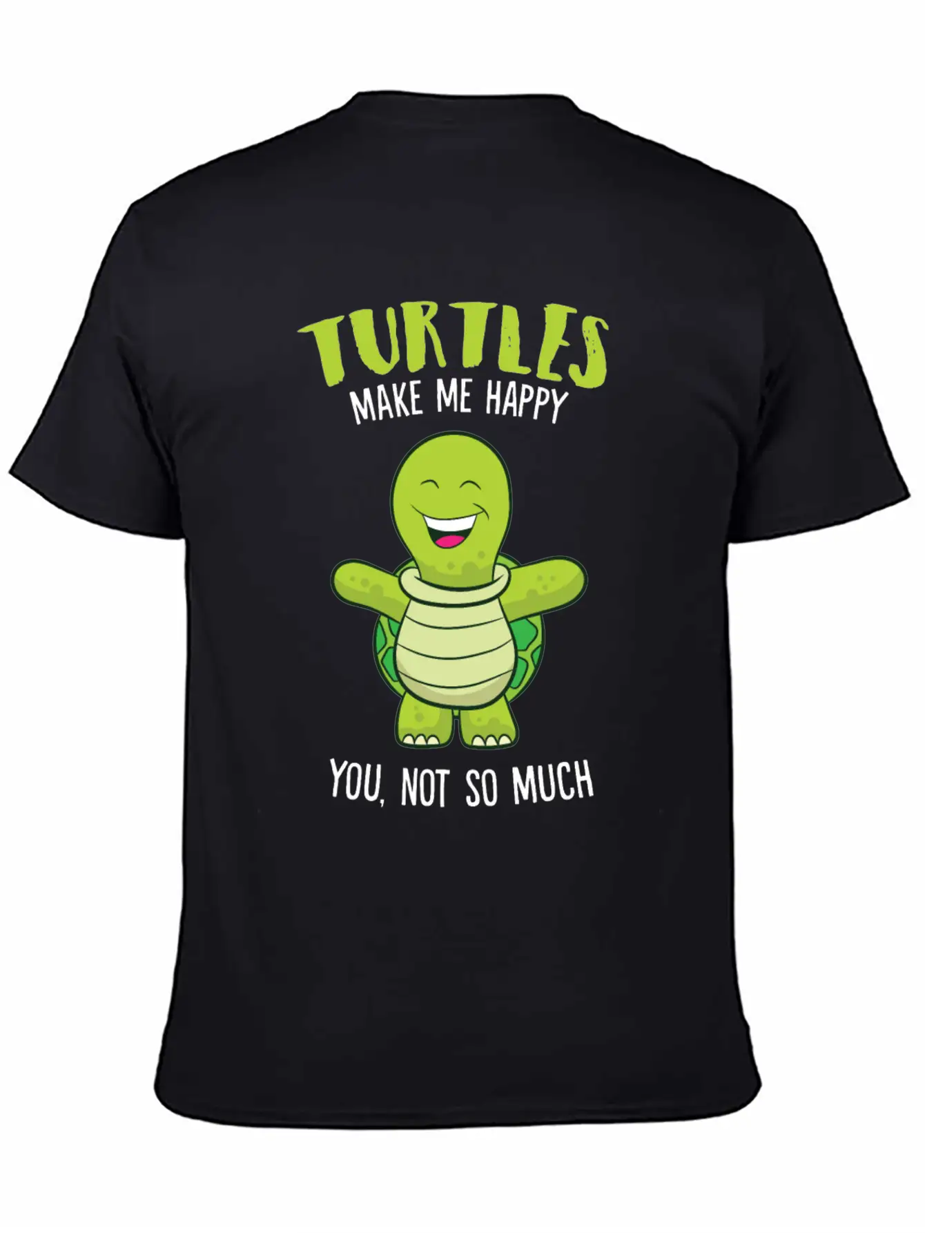 Turtles Make Me Happy Funny Turtle Relaxed Everyday Tee – Lightweight And Durable Cotton