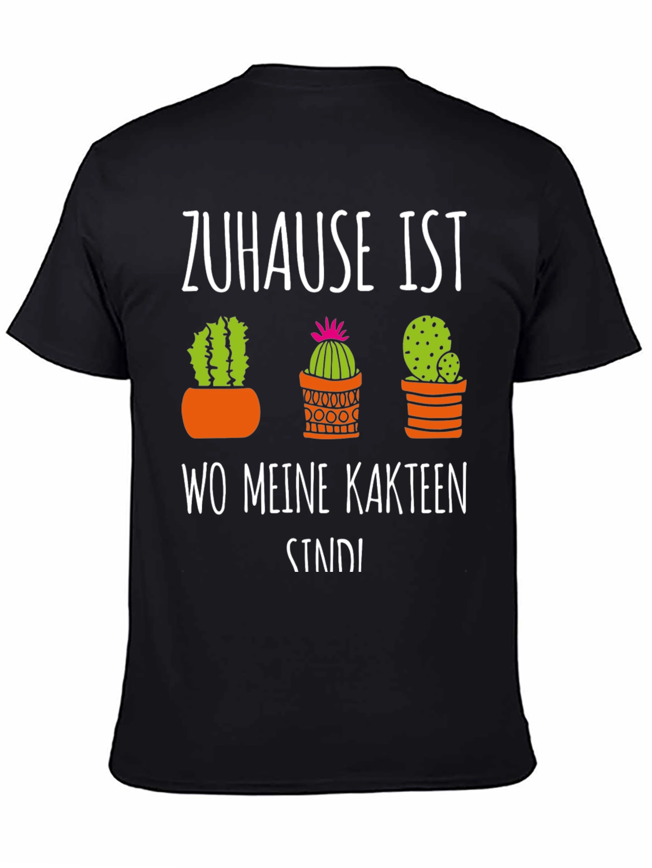 Cactus Lover T-Shirt - Zuhause Ist Wo Meine Kakteen Sind!