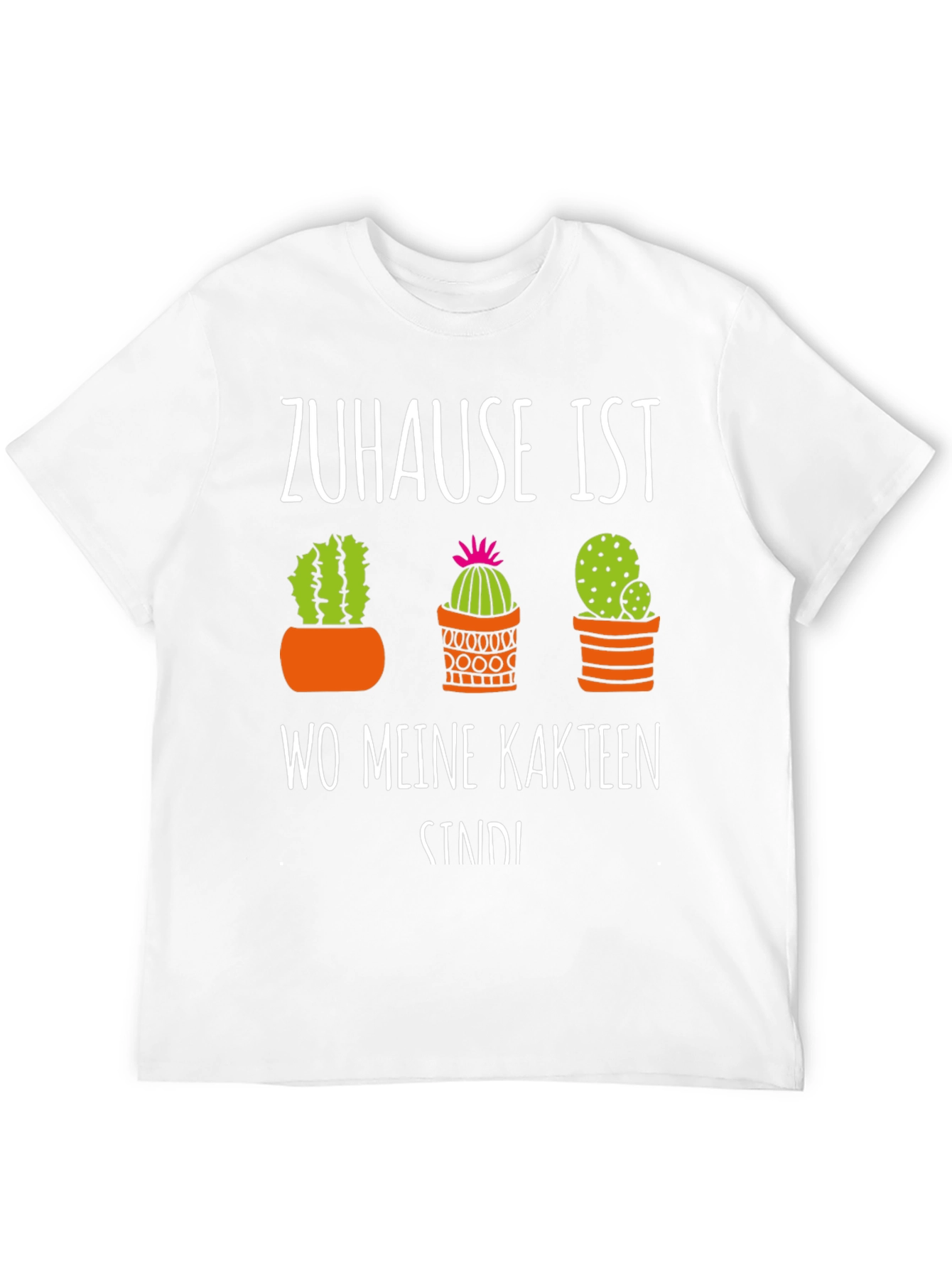 Cactus Lover T-Shirt - Zuhause Ist Wo Meine Kakteen Sind!