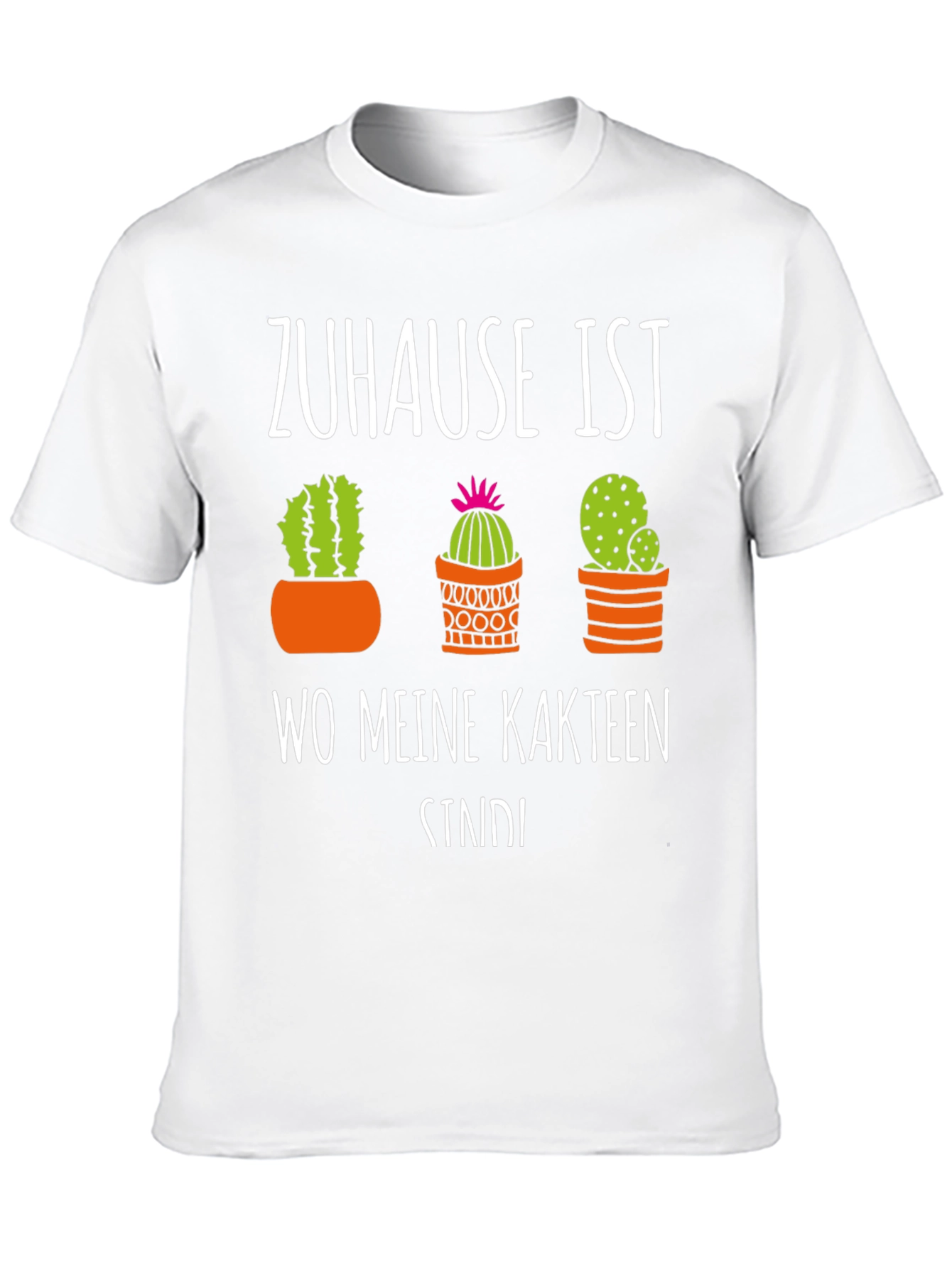 Cactus Lover T-Shirt - Zuhause Ist Wo Meine Kakteen Sind!