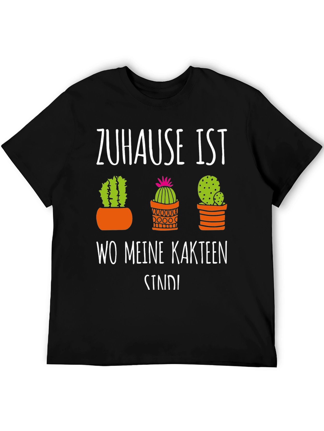 Cactus Lover T-Shirt - Zuhause Ist Wo Meine Kakteen Sind!