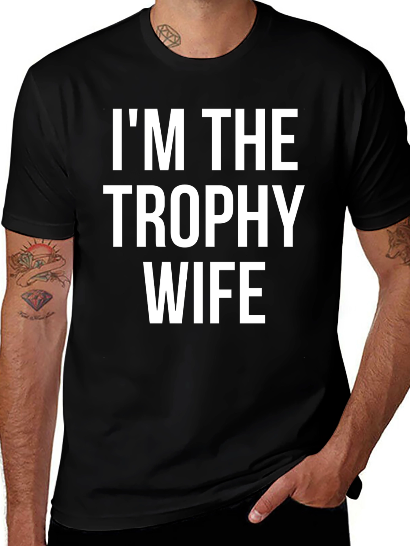 Im the Trophy Wife Graphic T-Shirt
