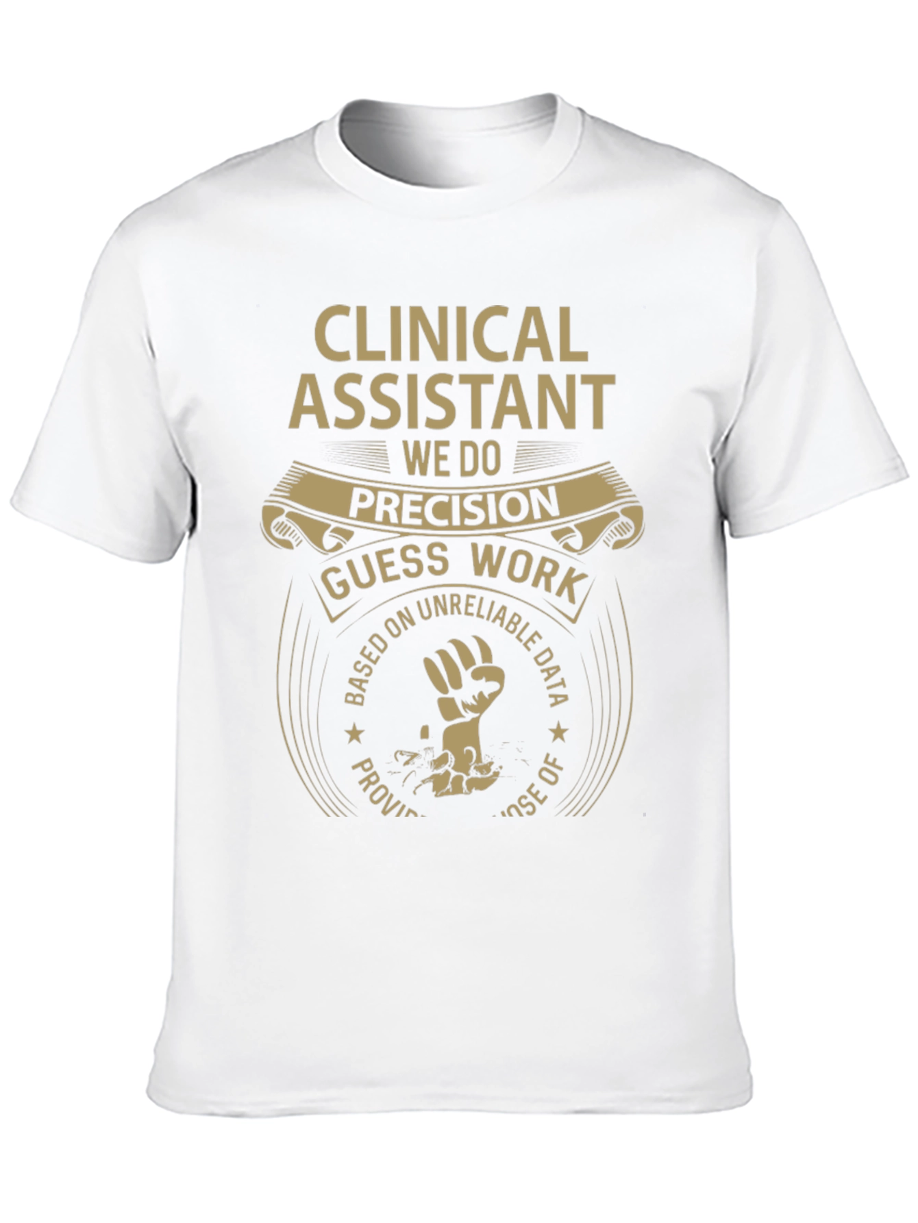 Clinical Assistant Precision T-Shirt