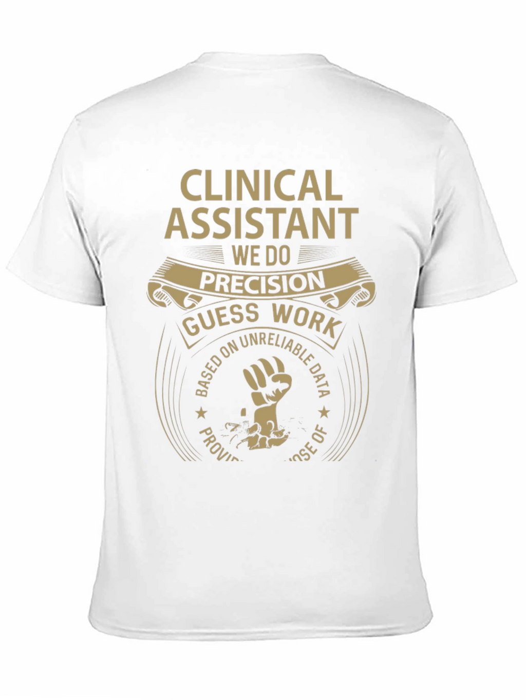 Clinical Assistant Precision T-Shirt