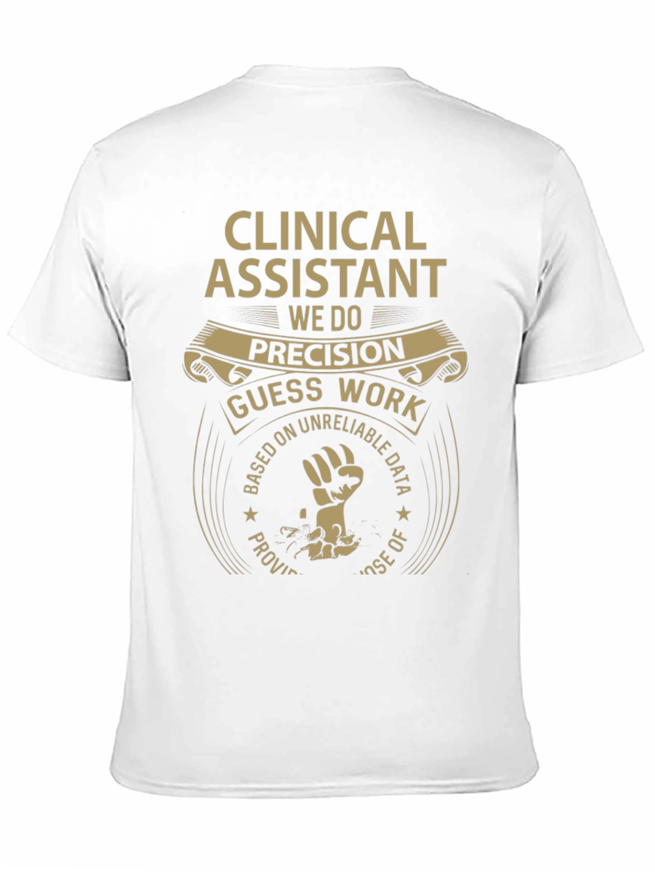 Clinical Assistant Precision T-Shirt