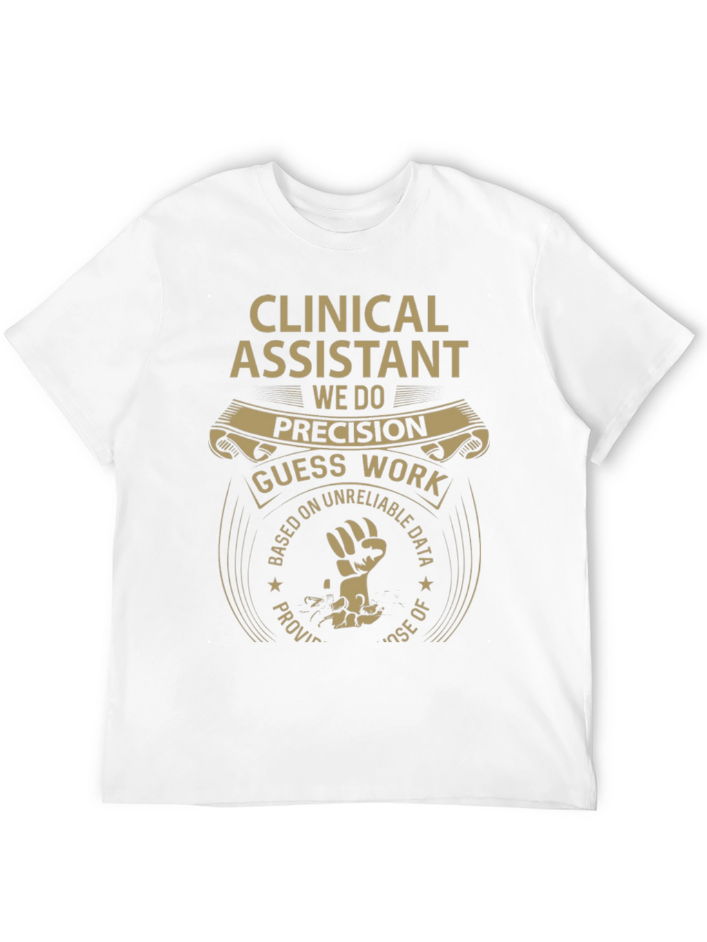 Clinical Assistant Precision T-Shirt