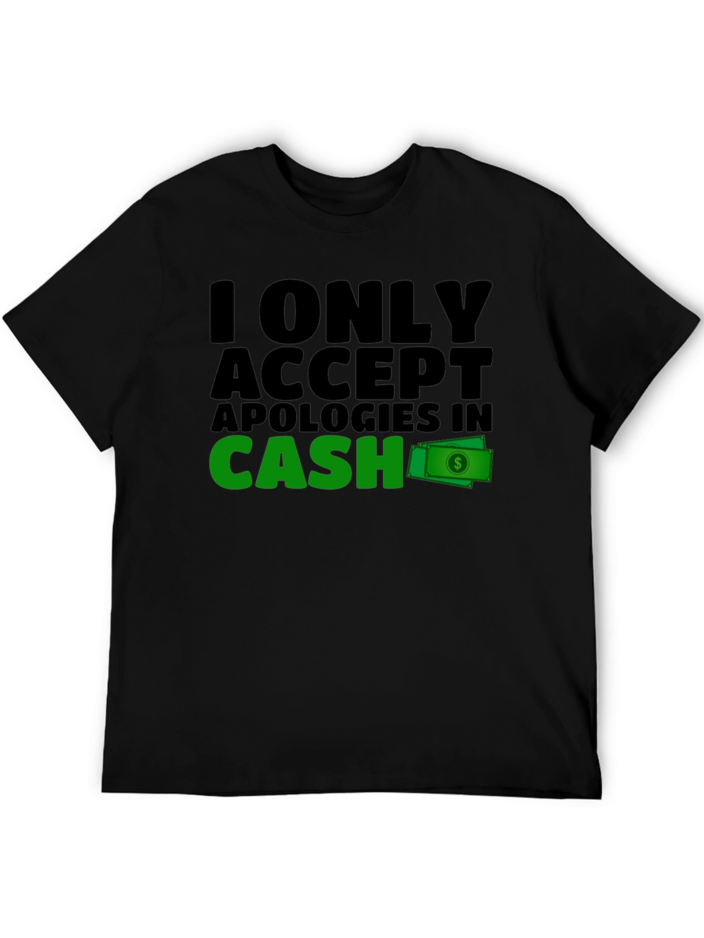 Cash Apology T-Shirt - Mens Black Tee
