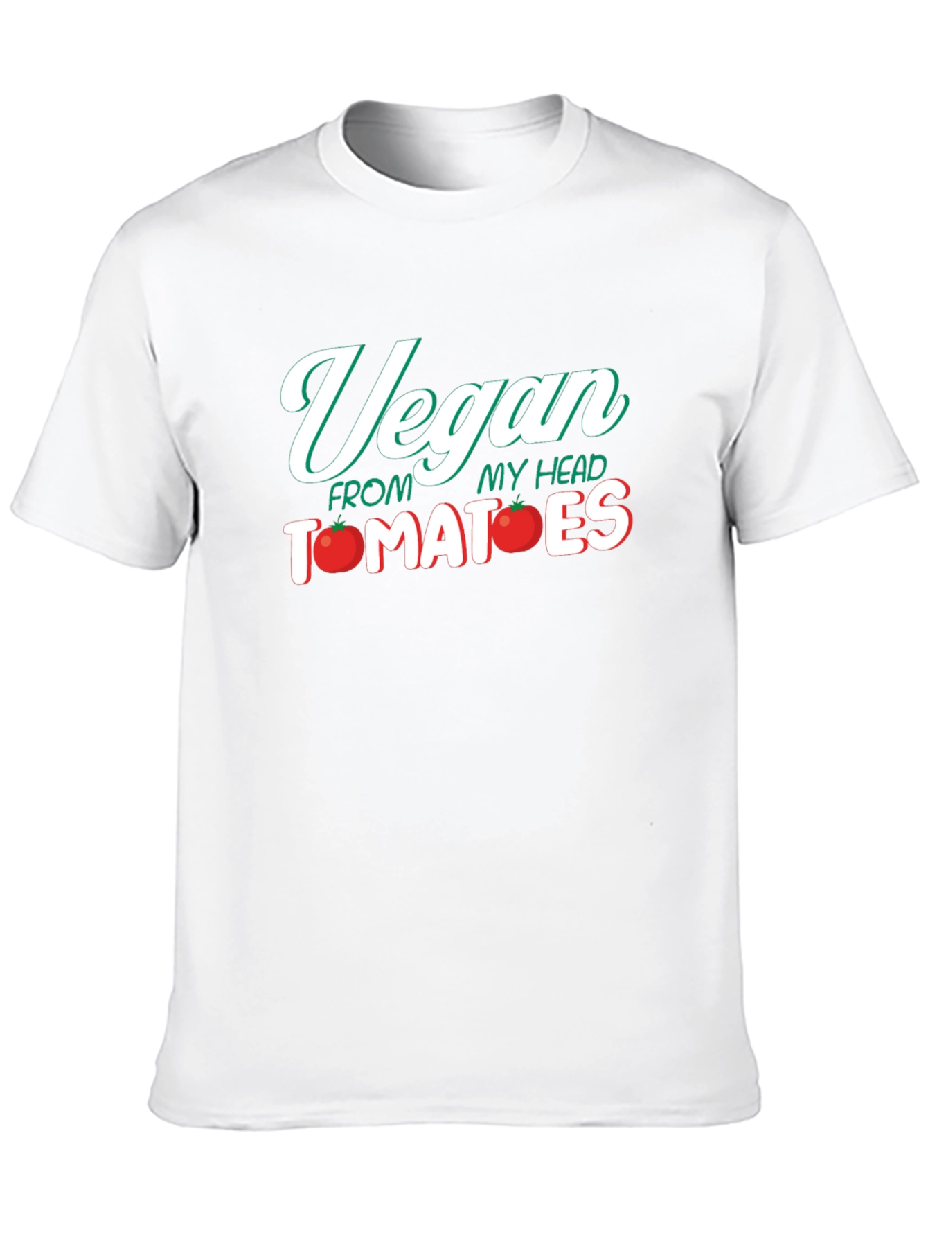 Vegan From My Head Tomatoes Funny Graphic Tee