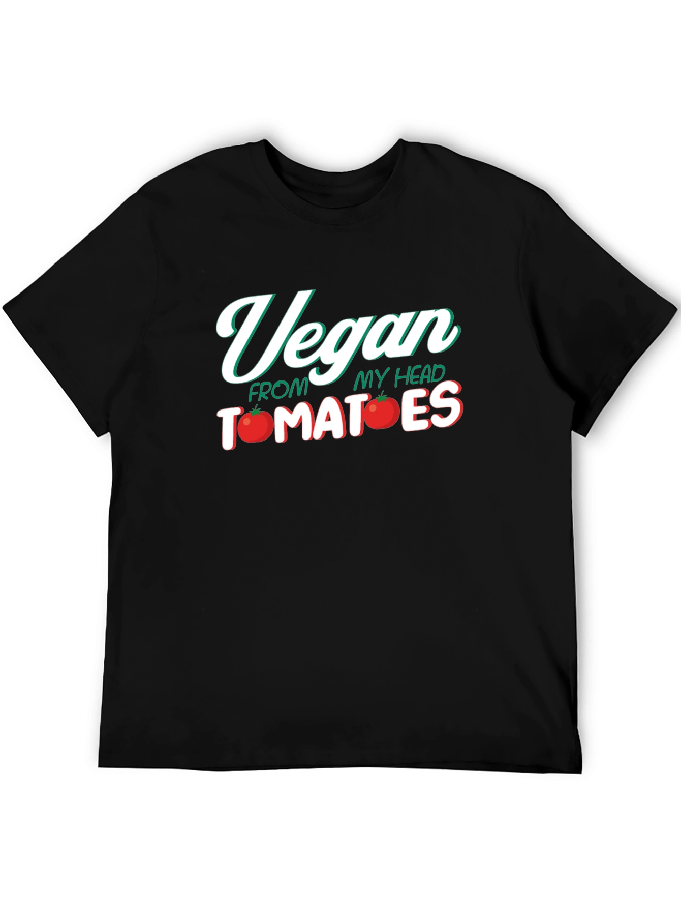 Vegan From My Head Tomatoes Funny Graphic Tee