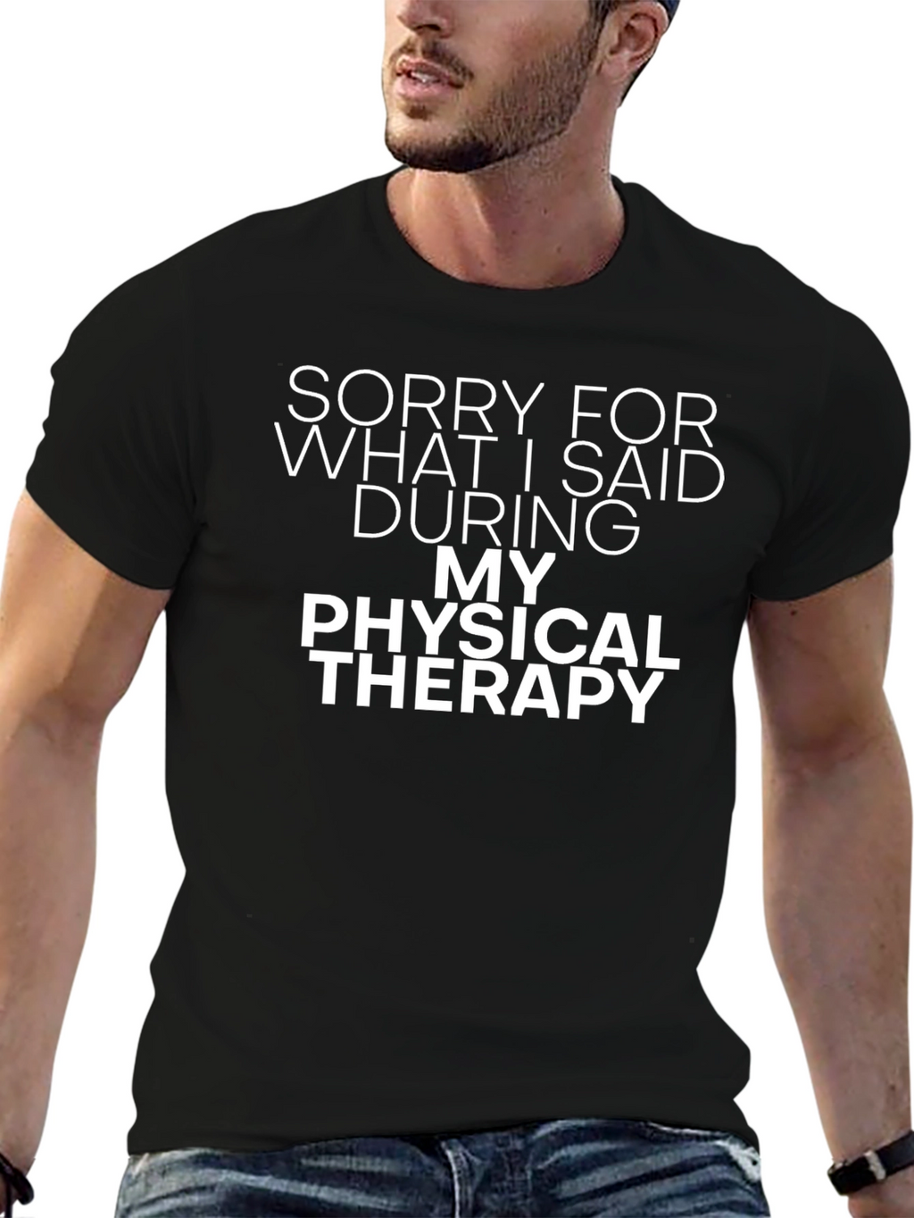 Funny Physical Therapy Apology T-Shirt