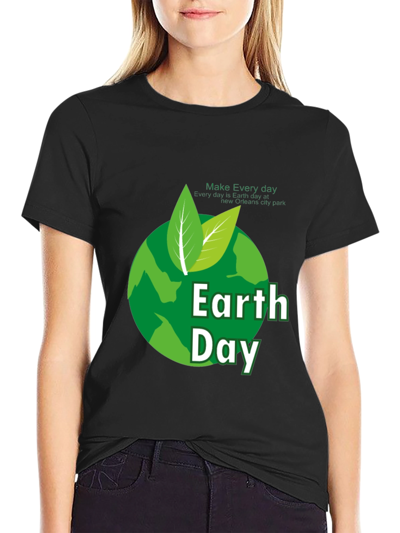 Earth Day T-Shirt - Every Day is Earth Day