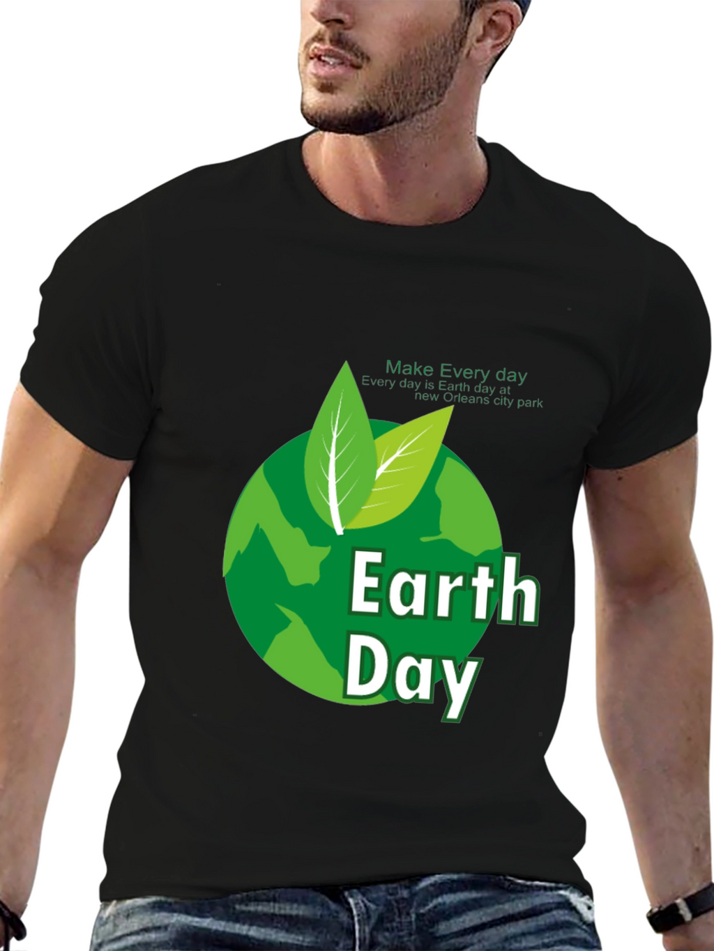 Earth Day T-Shirt - Every Day is Earth Day