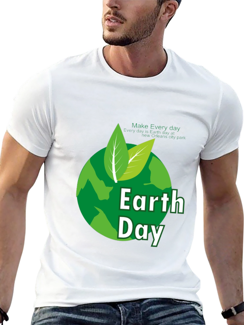 Earth Day T-Shirt - Every Day is Earth Day