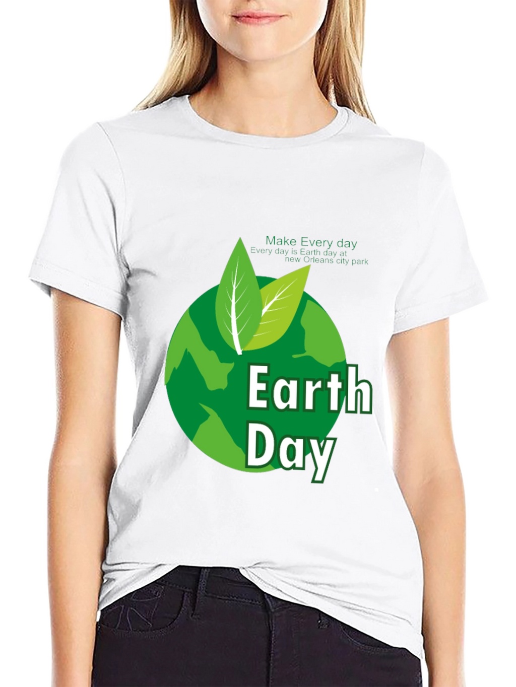 Earth Day T-Shirt - Every Day is Earth Day