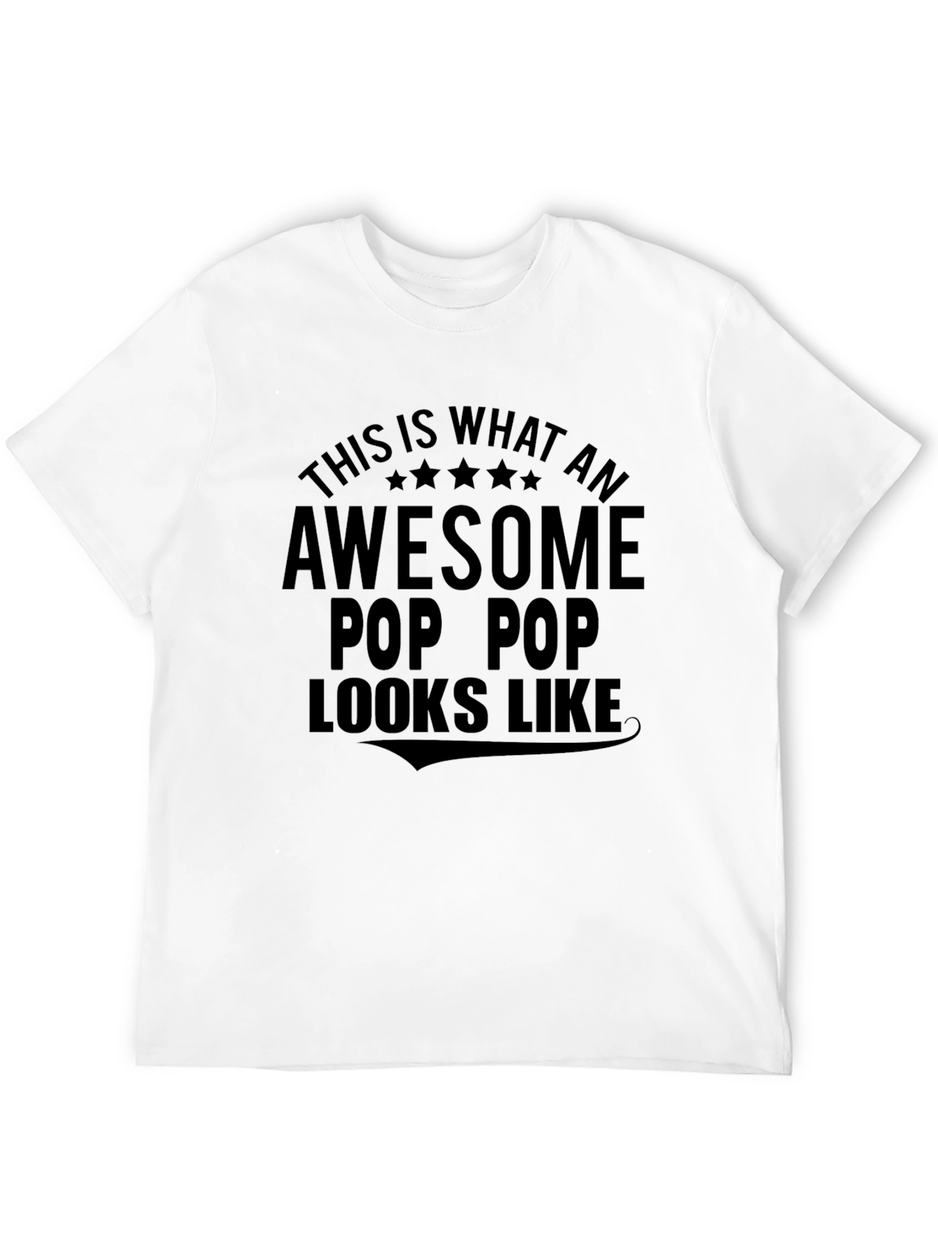 Awesome Pop Pop T-Shirt - Gift for Grandfather
