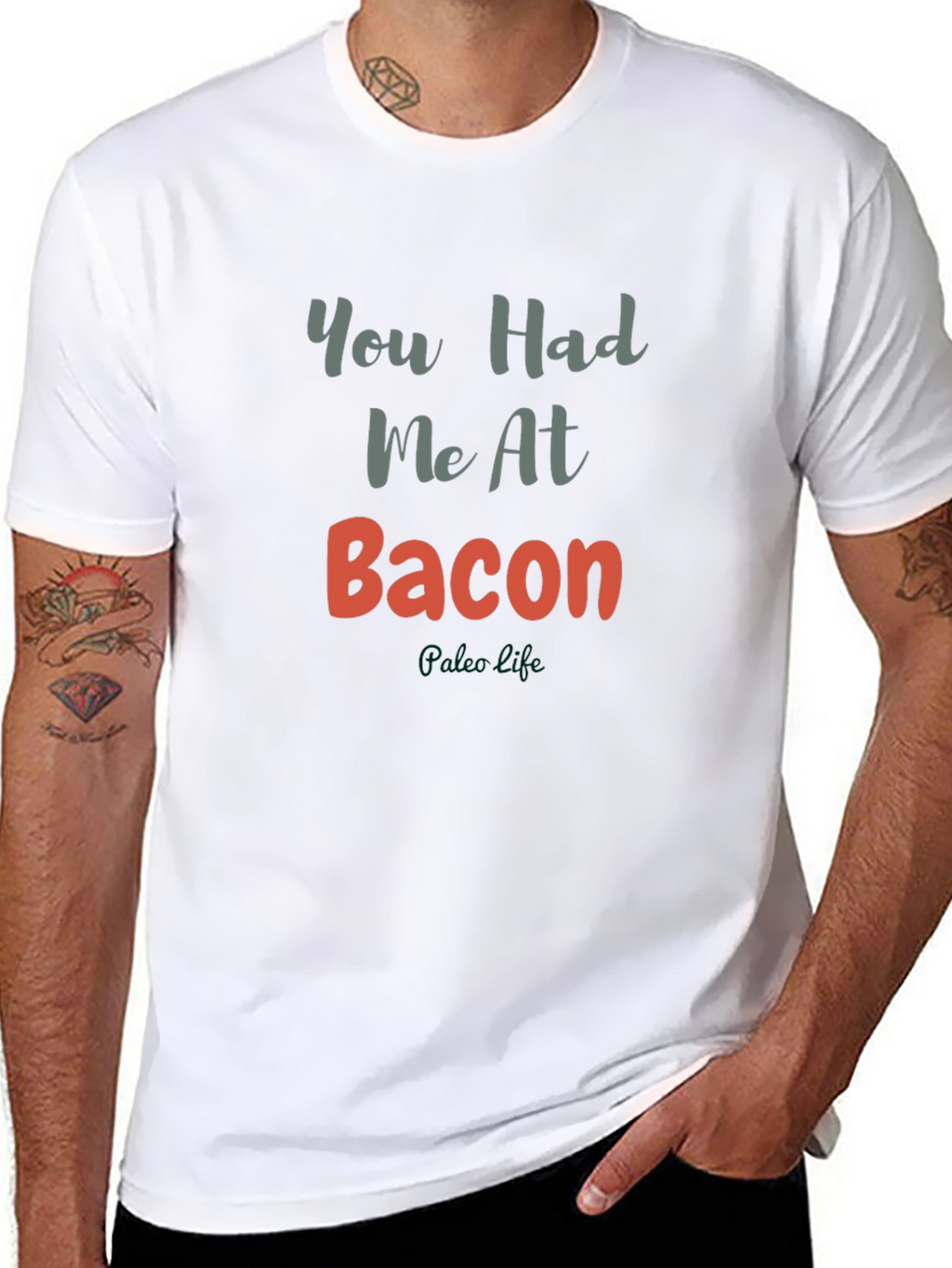 You Had Me At Bacon T-Shirt