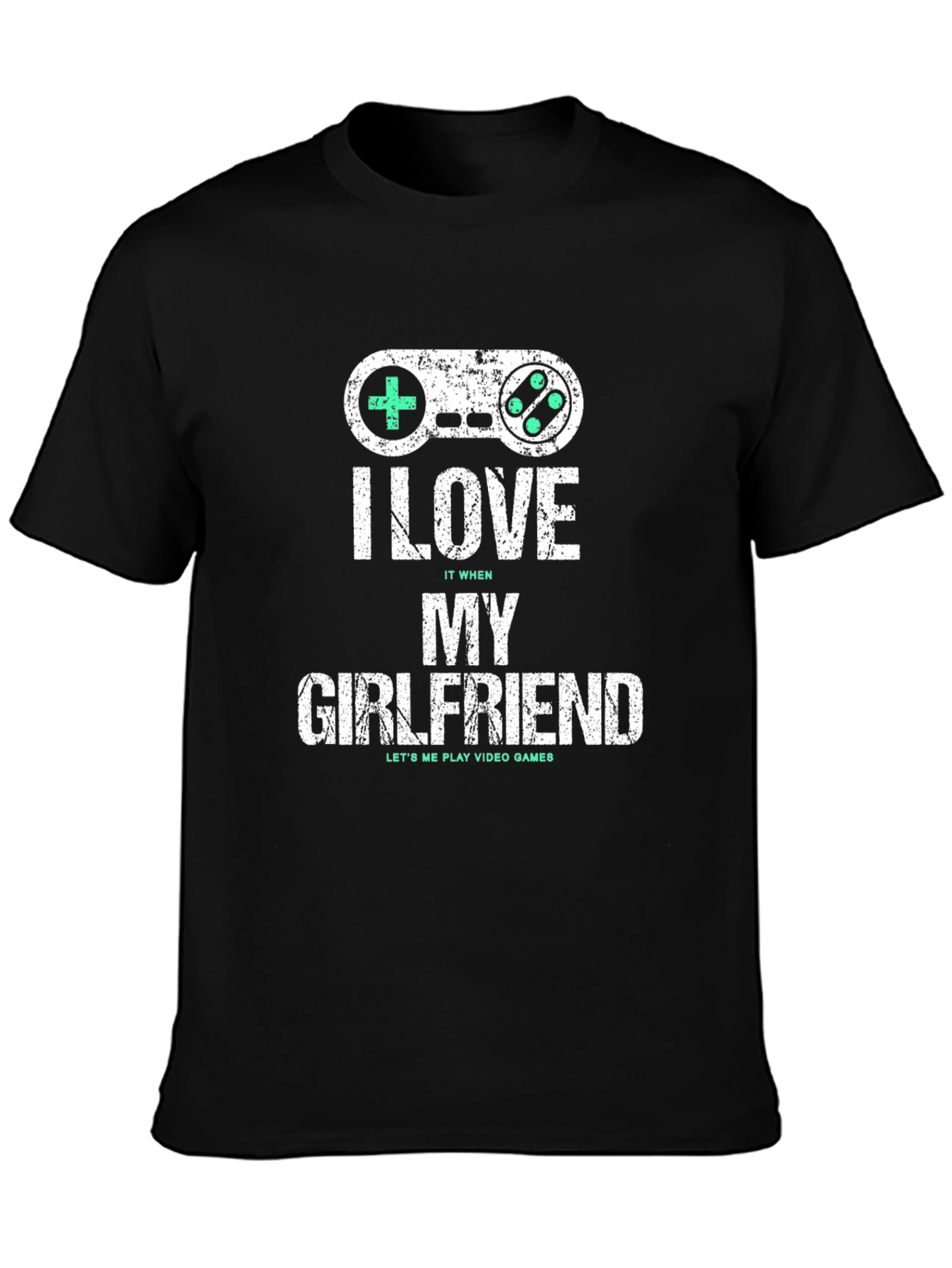 Gamer Girlfriend T-Shirt - I Love My Girlfriend - Video Game Gift Tee
