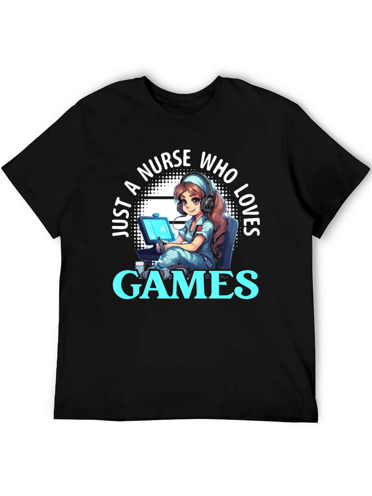 Nurse Gamer T-Shirt - Just a Nurse Who Loves Games
