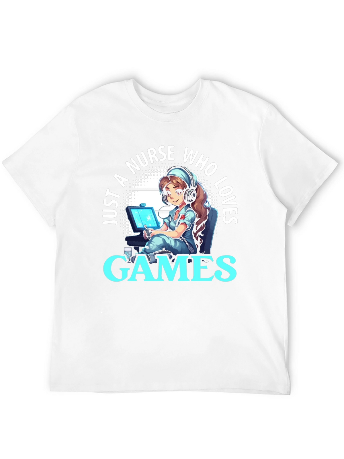 Nurse Gamer T-Shirt - Just a Nurse Who Loves Games