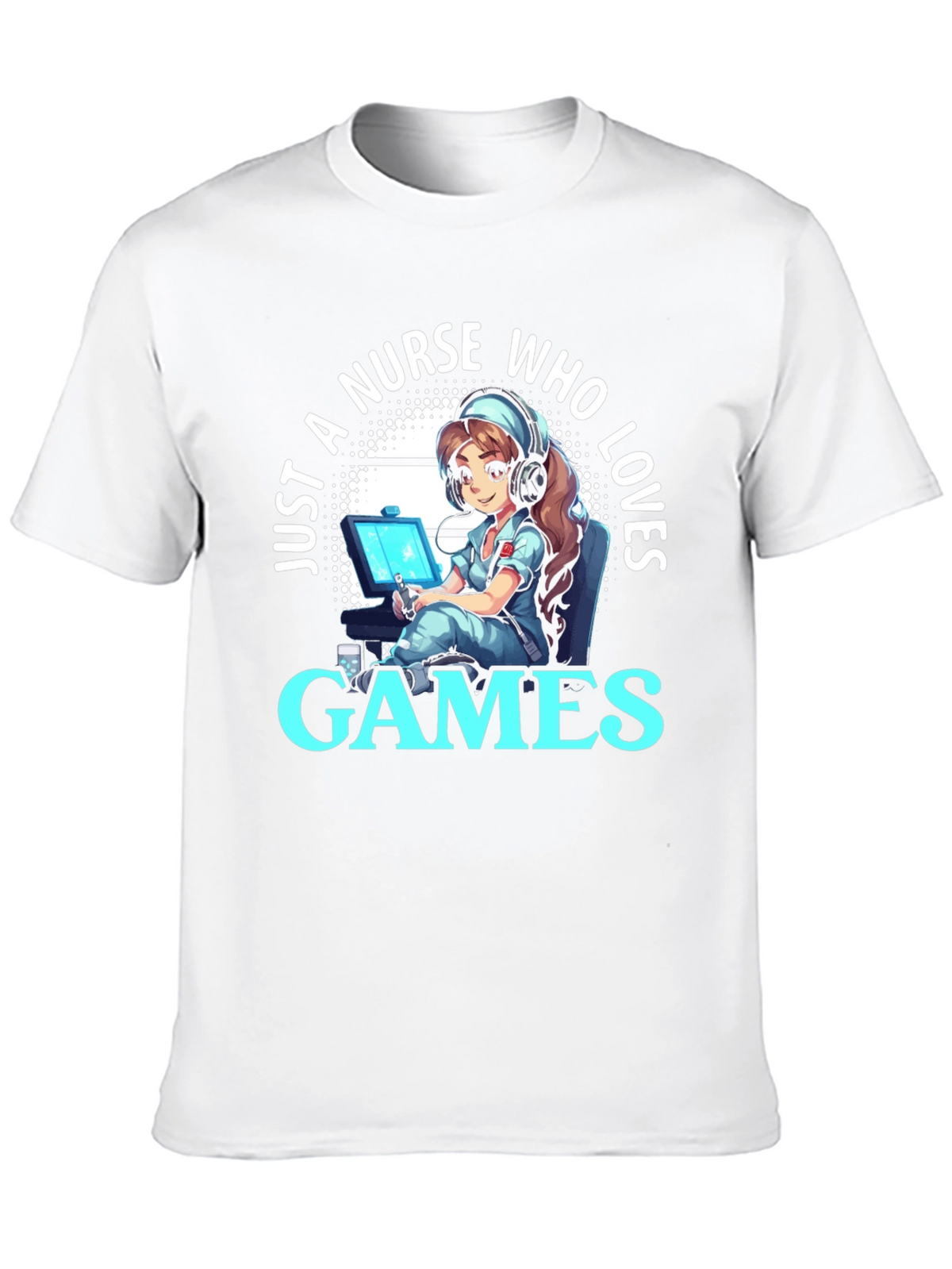 Nurse Gamer T-Shirt - Just a Nurse Who Loves Games