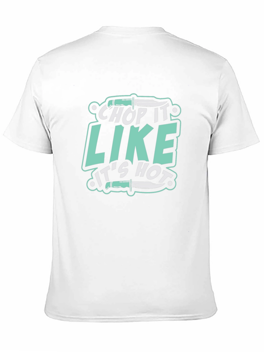 Chop It Like Its Hot Black T-Shirt