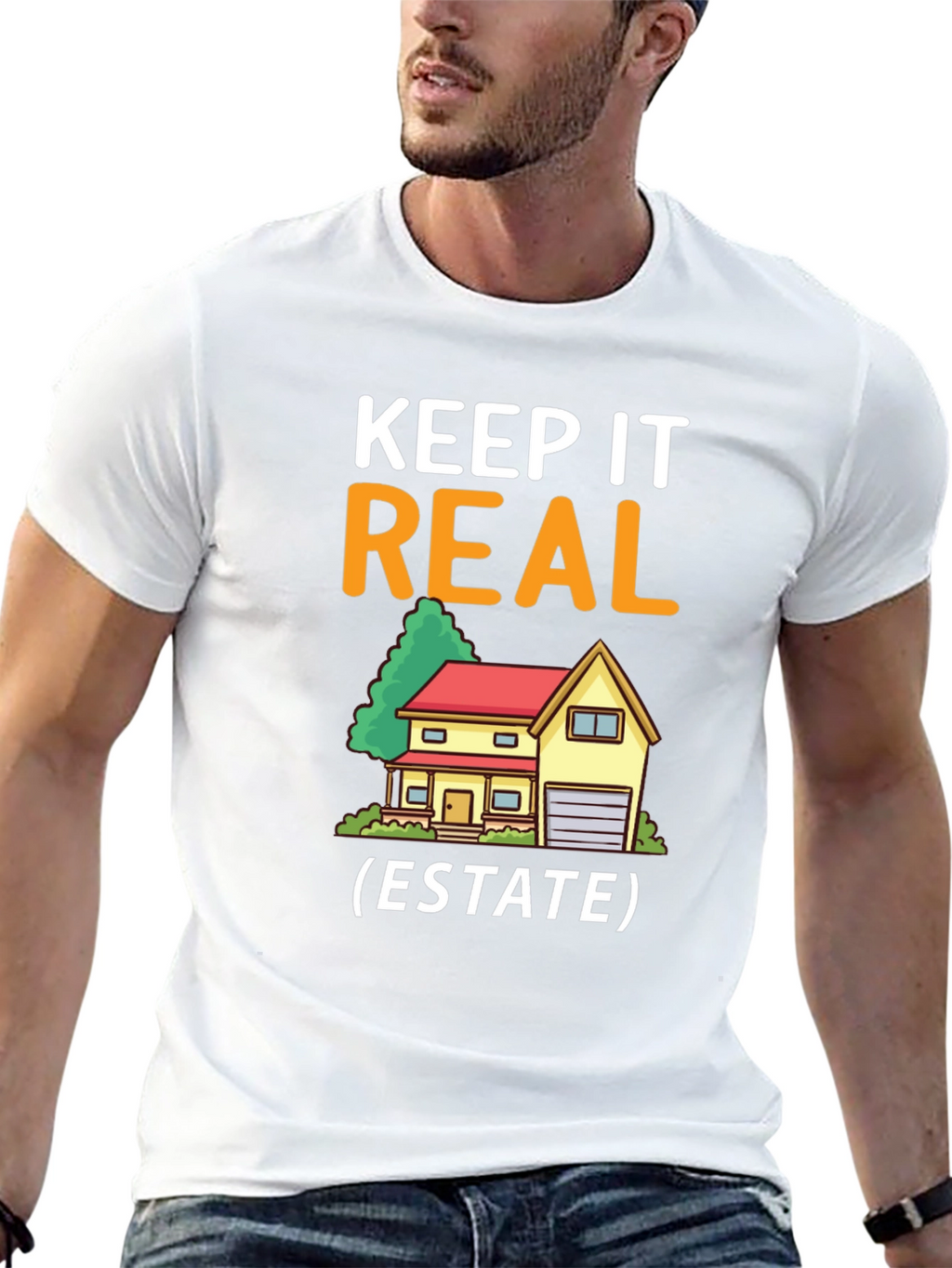 Keep It Real Estate T-Shirt