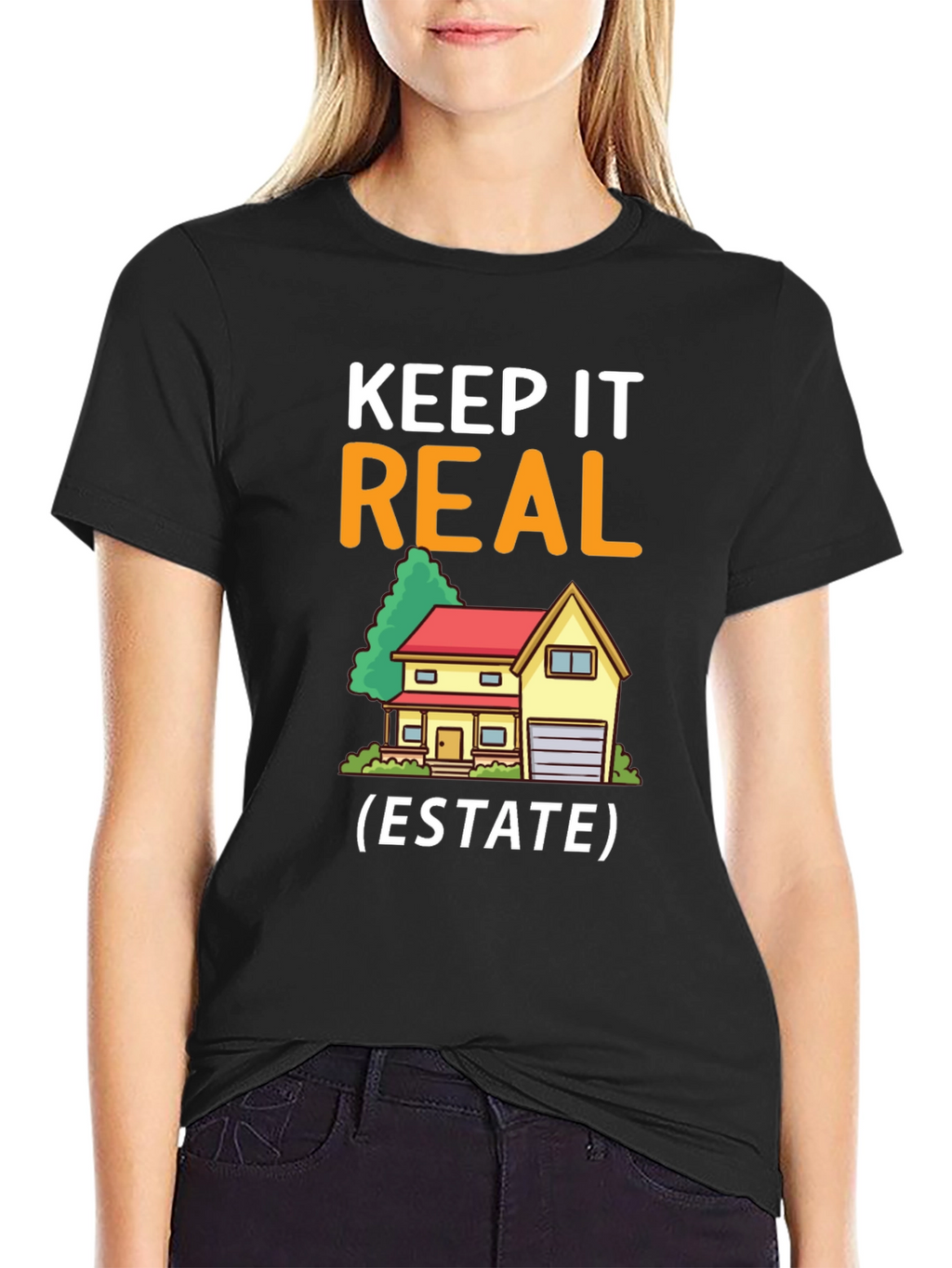 Keep It Real Estate T-Shirt