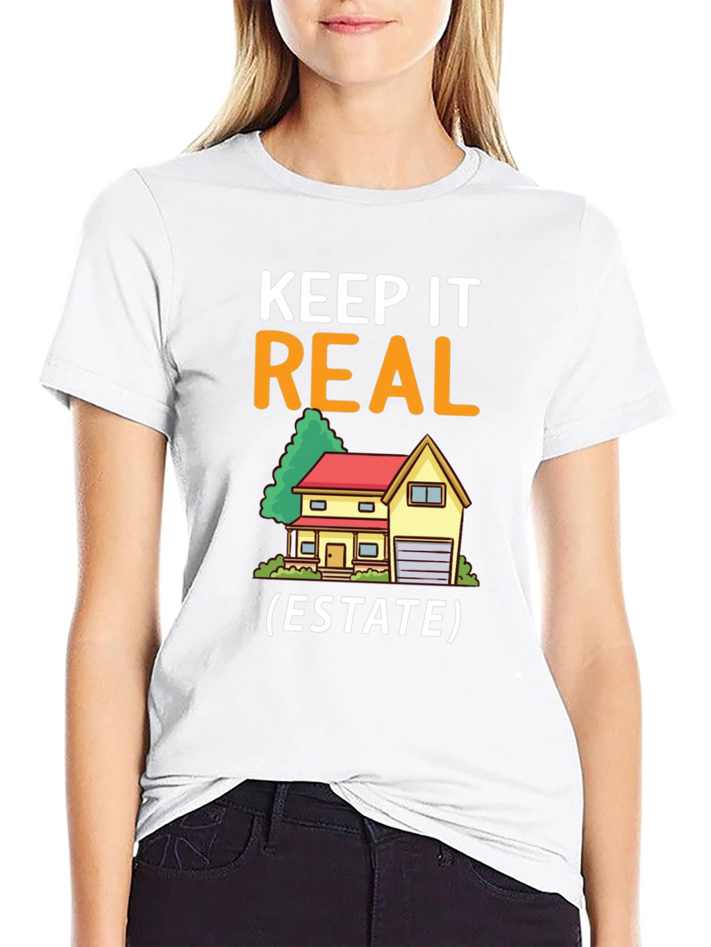 Keep It Real Estate T-Shirt