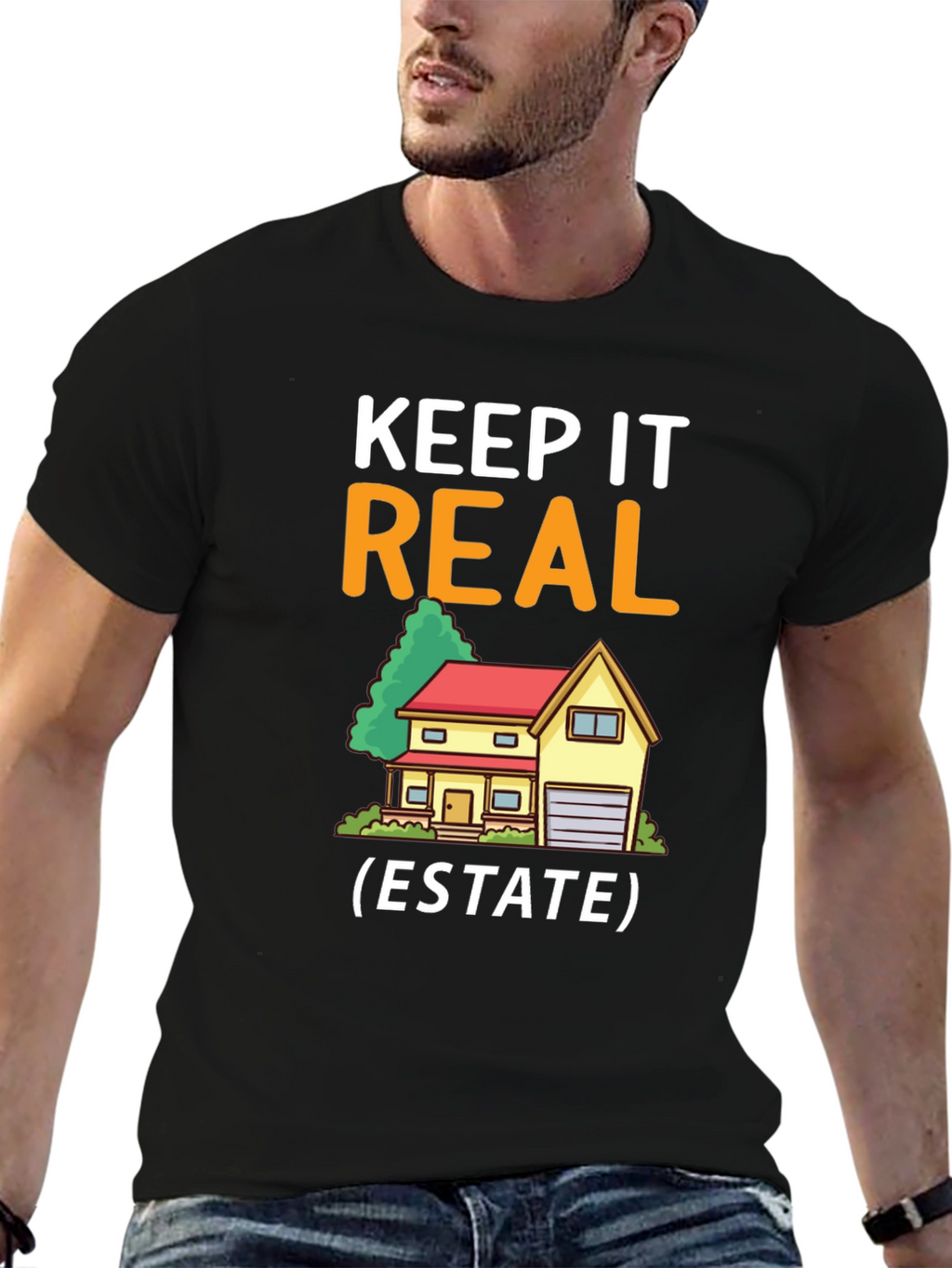 Keep It Real Estate T-Shirt
