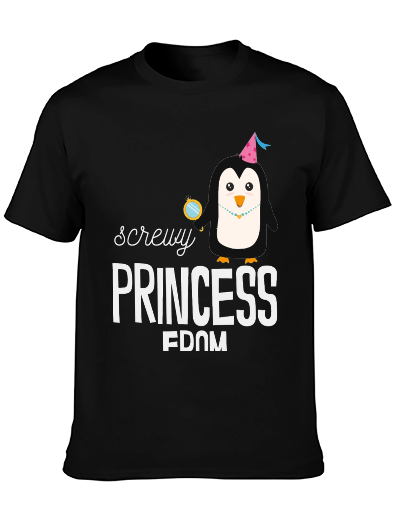 Screw You Princess Penguin Tee