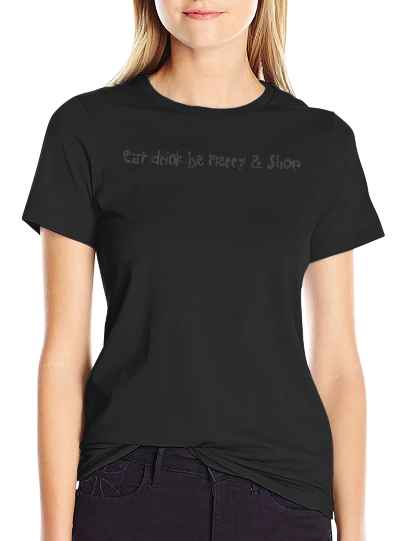 Eat Drink Be Merry & Shop Black T-Shirt